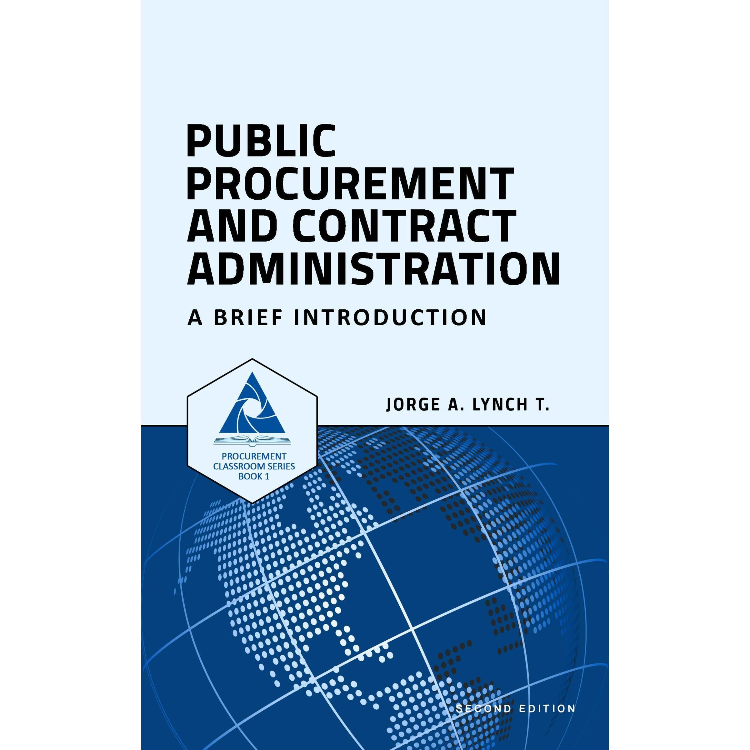 Public Procurement and Contract Administration: A Brief Introduction
