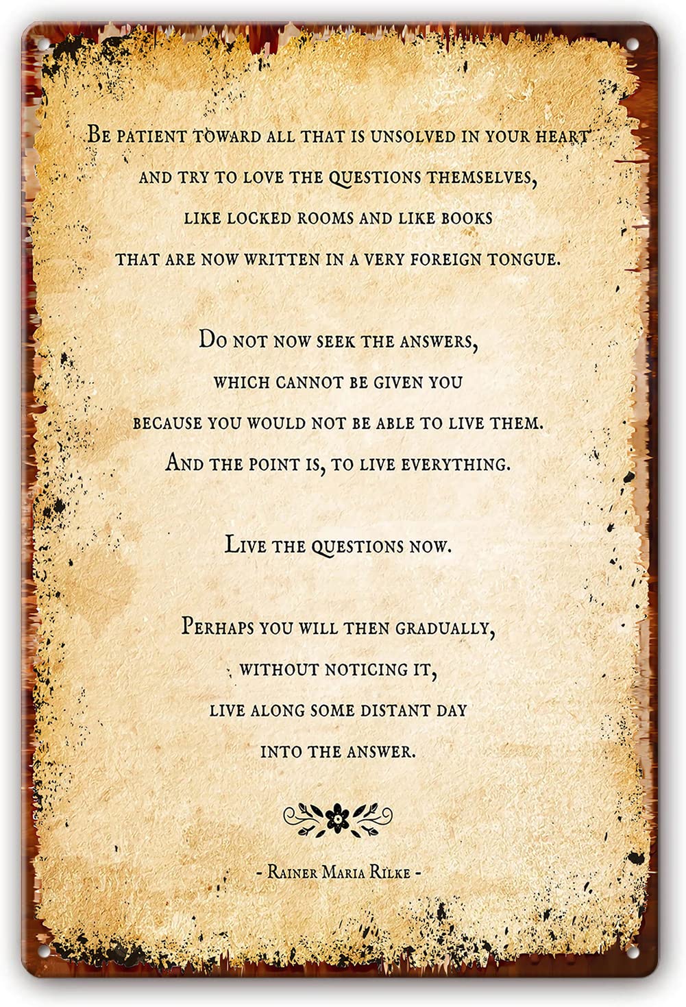 Metal Tin Sign Rainer Maria Rilke Quote Wall Art Inspirational Poster for Living Room Artwork for Kitchen Rectangular Decor for Bedroom Picture Decorations Paintings 12x16 Inch