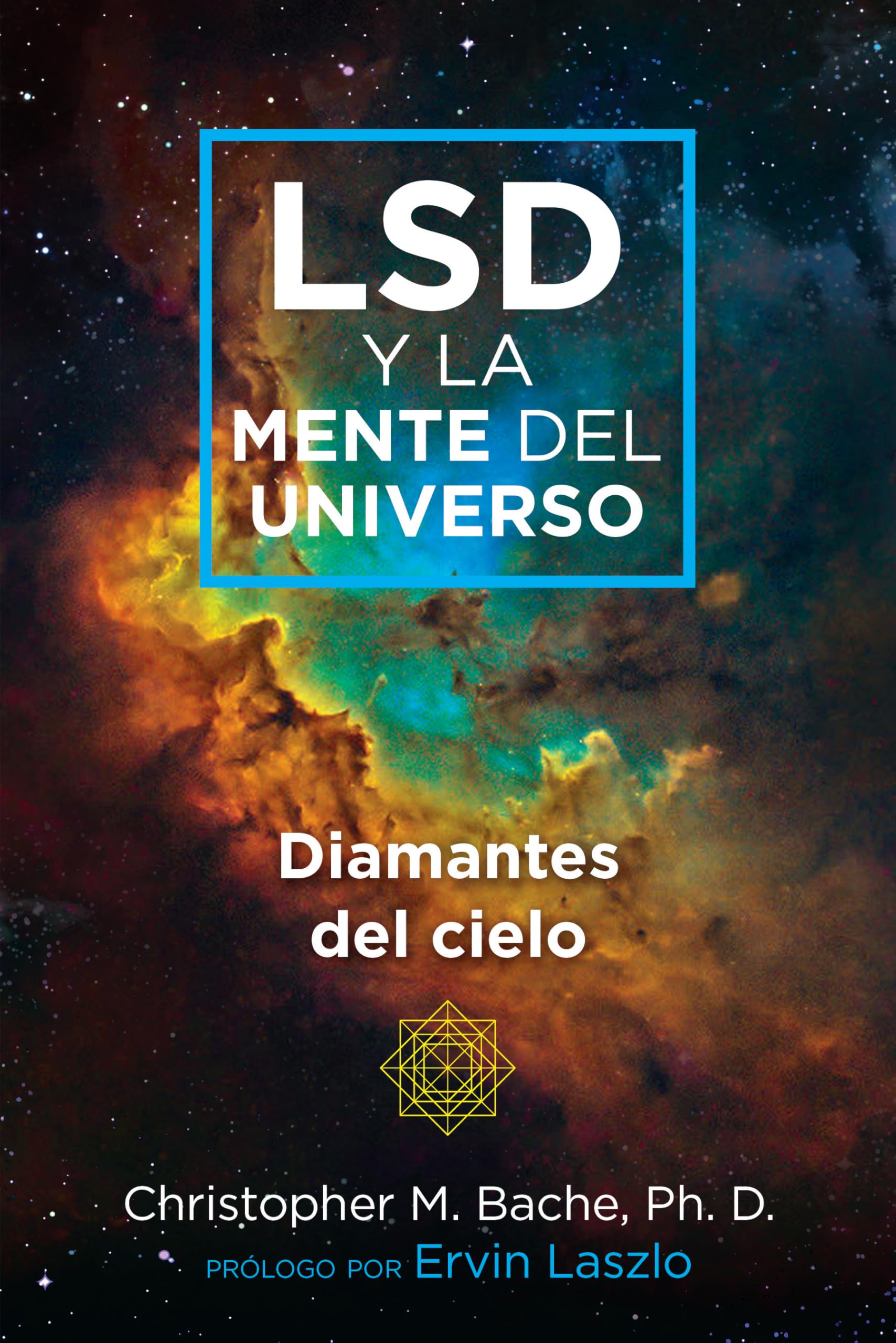 LSD y la mente del universo by Christopher M. Bache PAPERBACK (SPANISH)