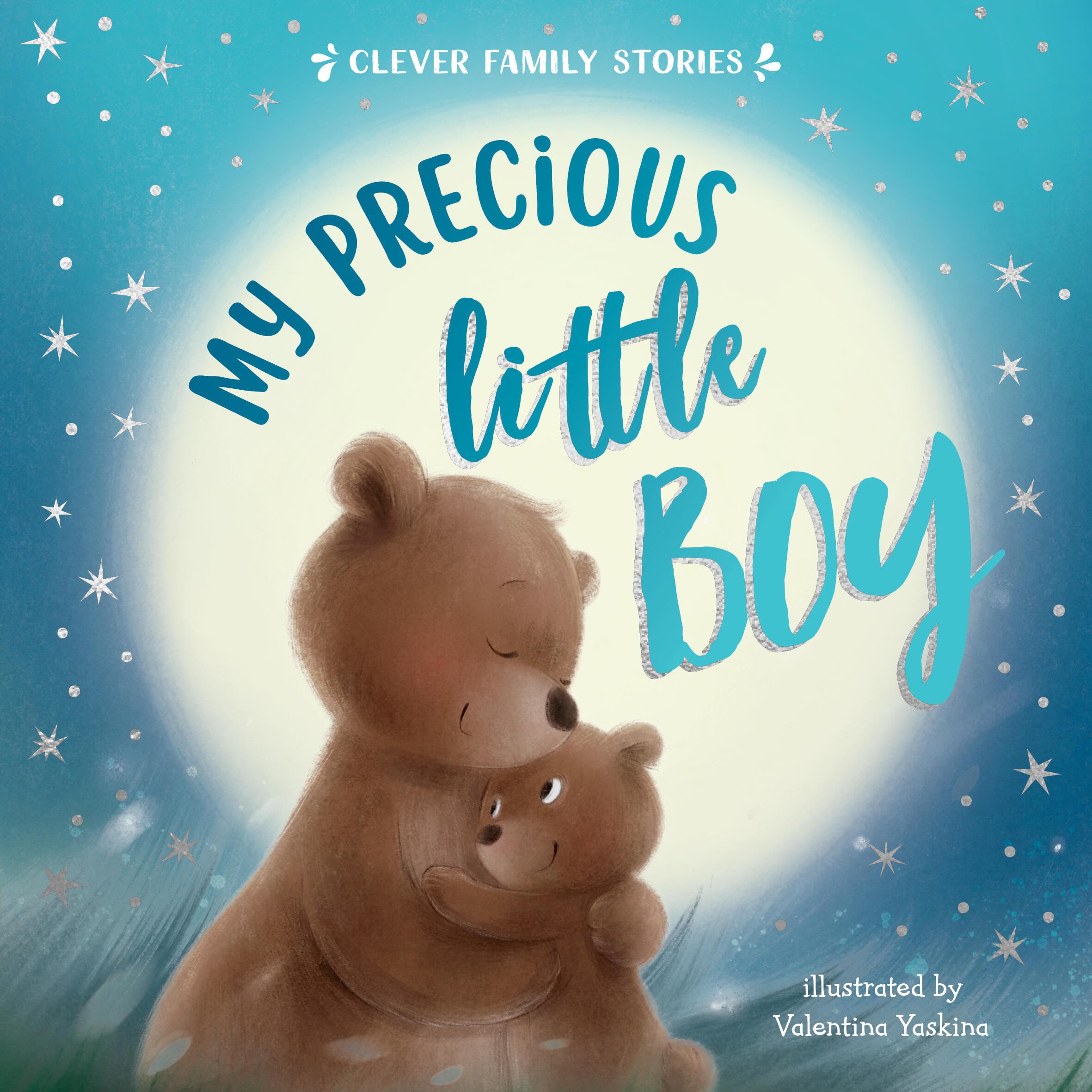 My Precious Little Boy (Clever Family Stories)