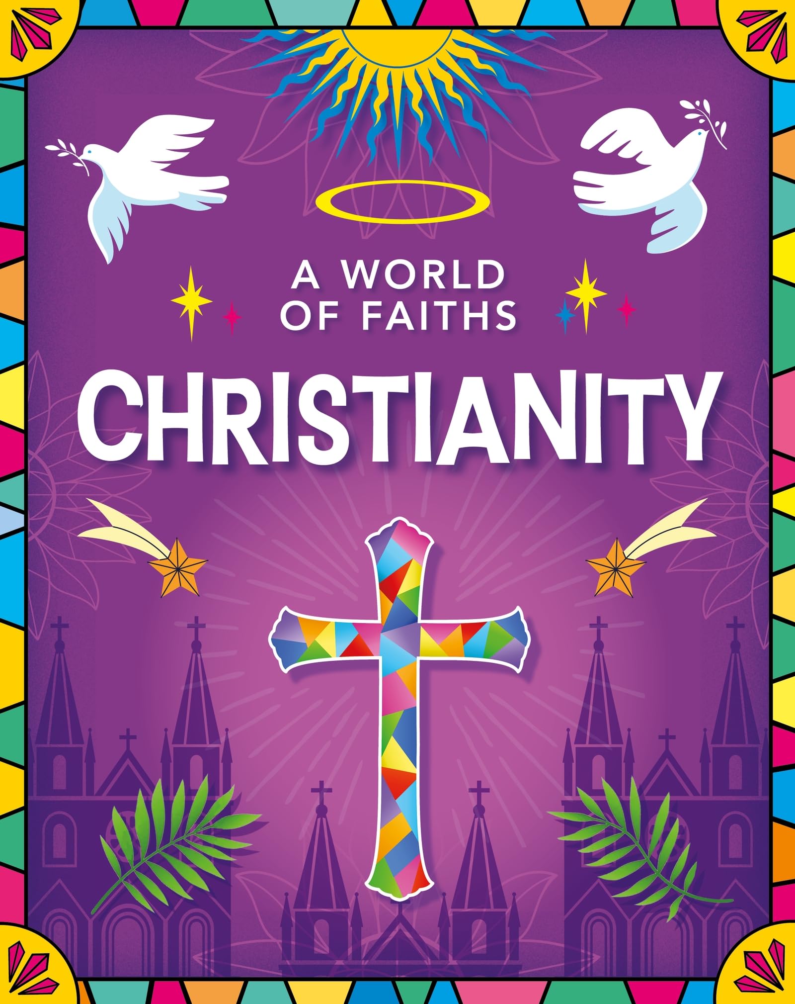 Christianity (A World of Faiths)