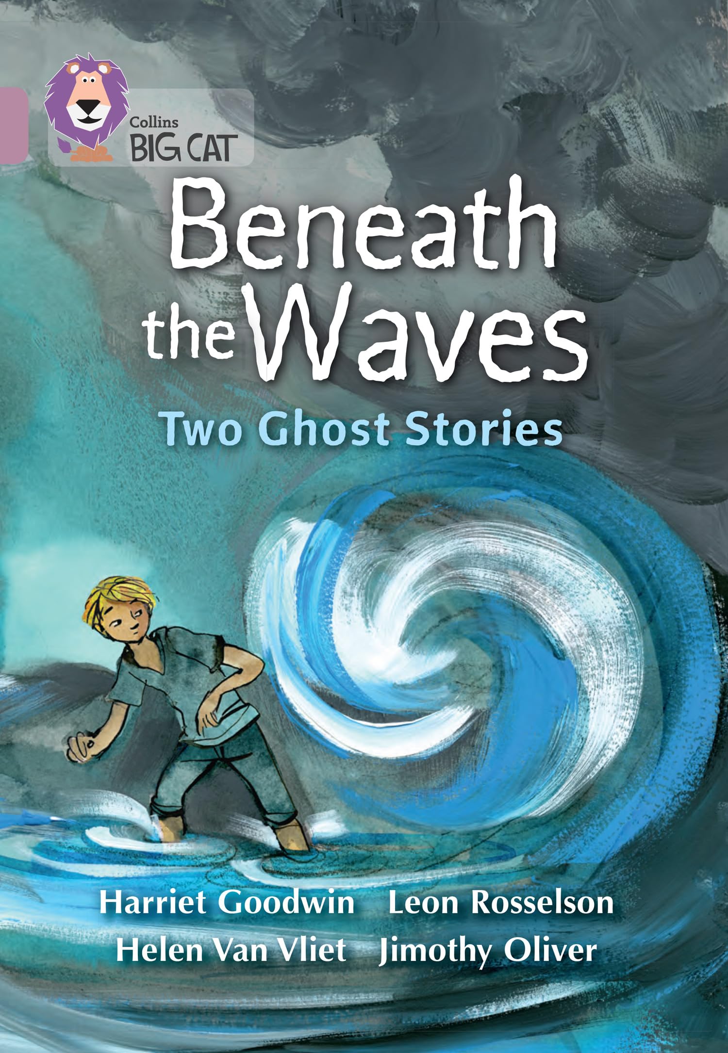Beneath the Waves: Two Ghost Stories: Band 18/Pearl (Collins Big Cat) by Leon...