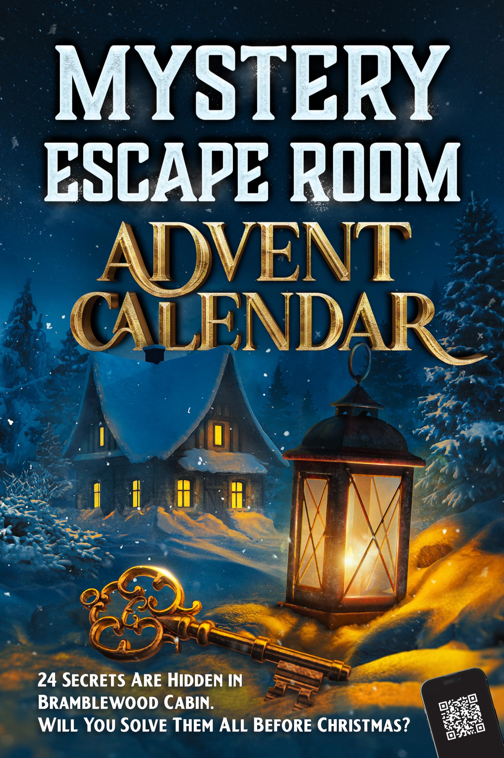 Mystery Escape Room Advent Calendar for Adults: 24 Secrets Are Hidden in Bramblewood Cabin. Will You Solve Them All Before Christmas?