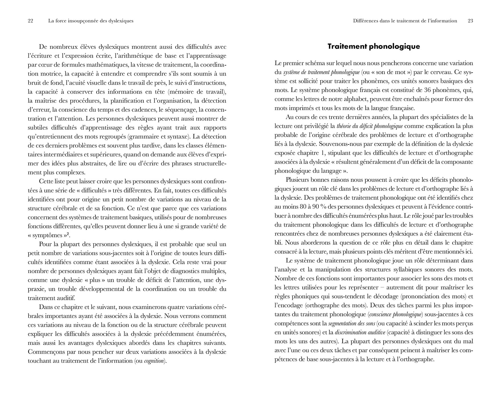 La force insoupçonnée des dyslexiques: Libérer le potentiel du cerveau dyslexique