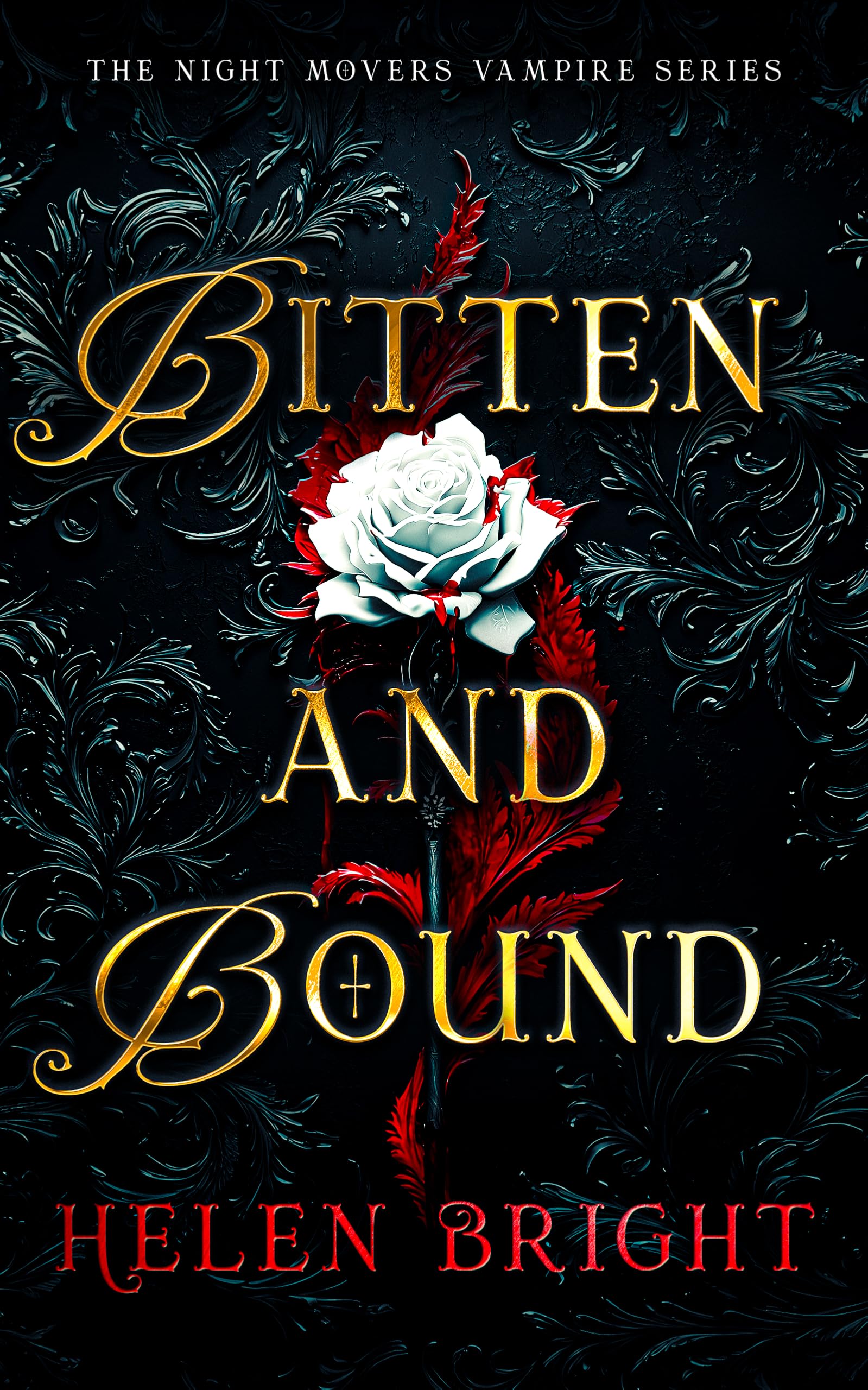 Bitten and Bound: A spicy fated mates romantasy with a brooding vampire who doesn’t share: 1 (The Night Movers Vampire Series)