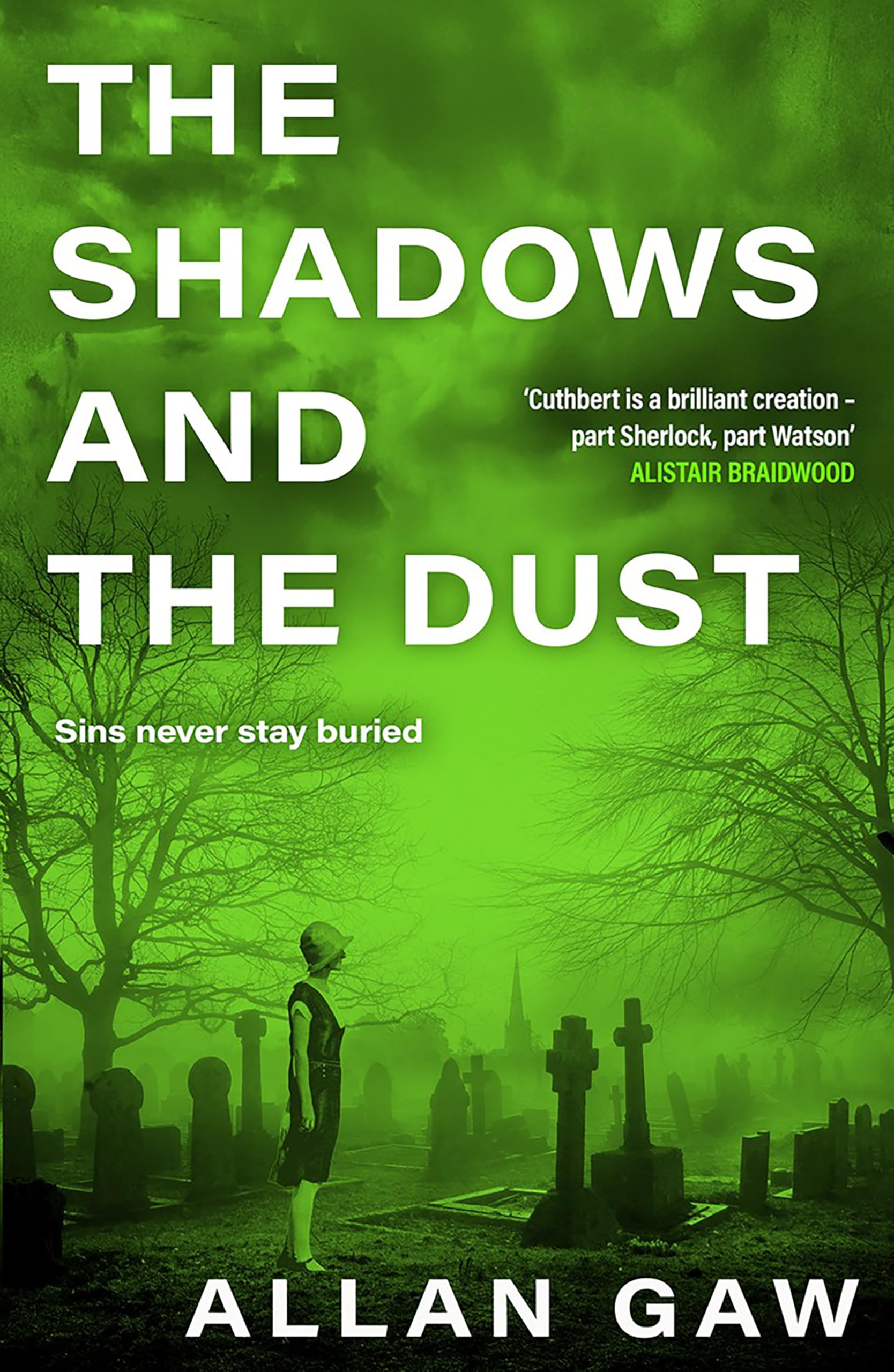The Shadows and the Dust: A Dr Jack Cuthbert Mystery (The Dr Jack Cuthbert Mysteries)