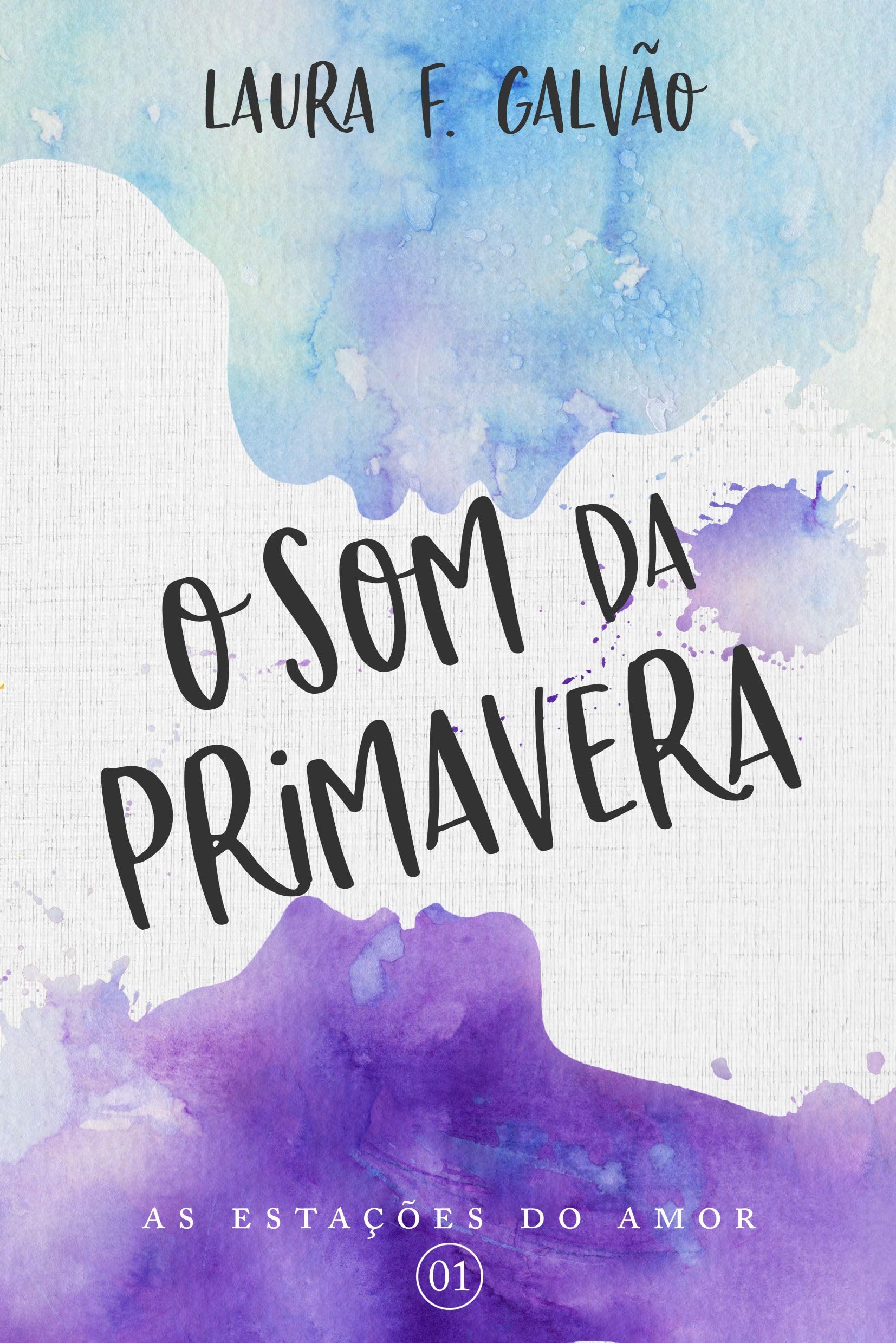 O Som da Primavera (As Estações do Amor Livro 1) (Portuguese Edition)
