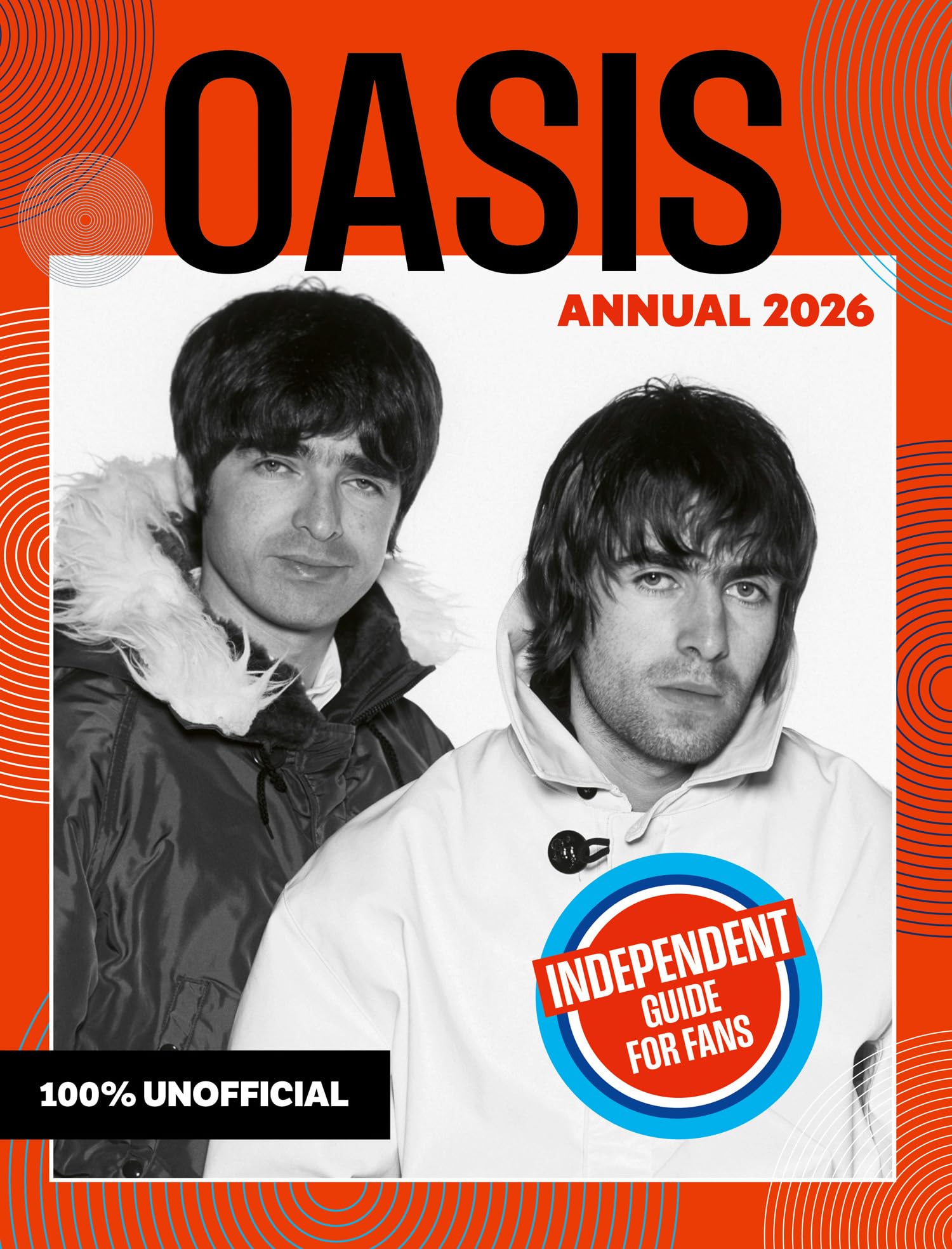 100 Unofficial Oasis the Unofficial Story by 100% Unofficial HARDBACK