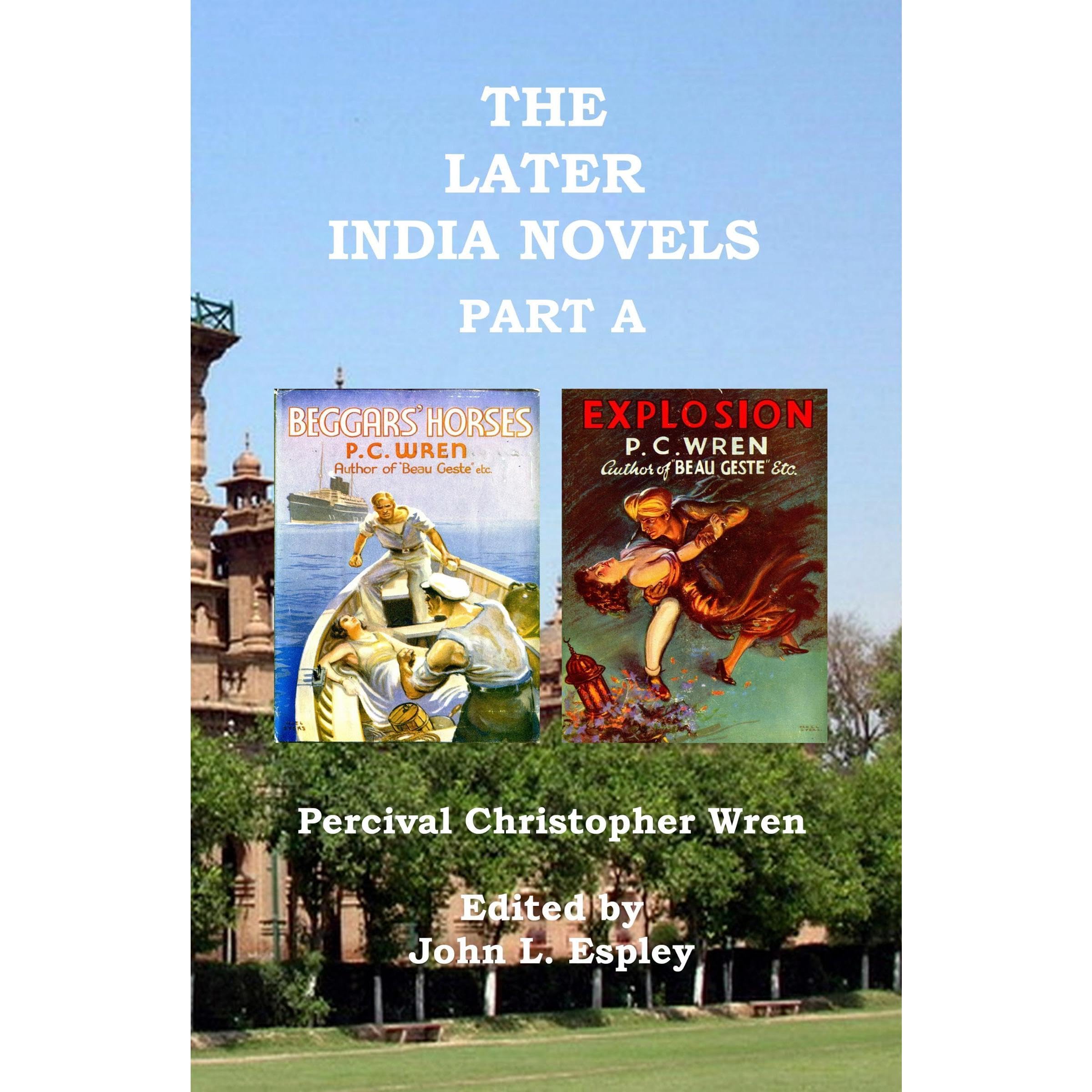 The Later India Novels Part A