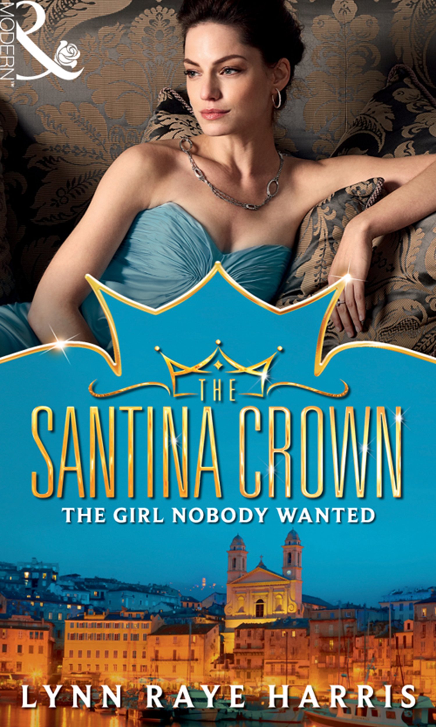 The Girl Nobody Wanted (The Santina Crown Book 7)