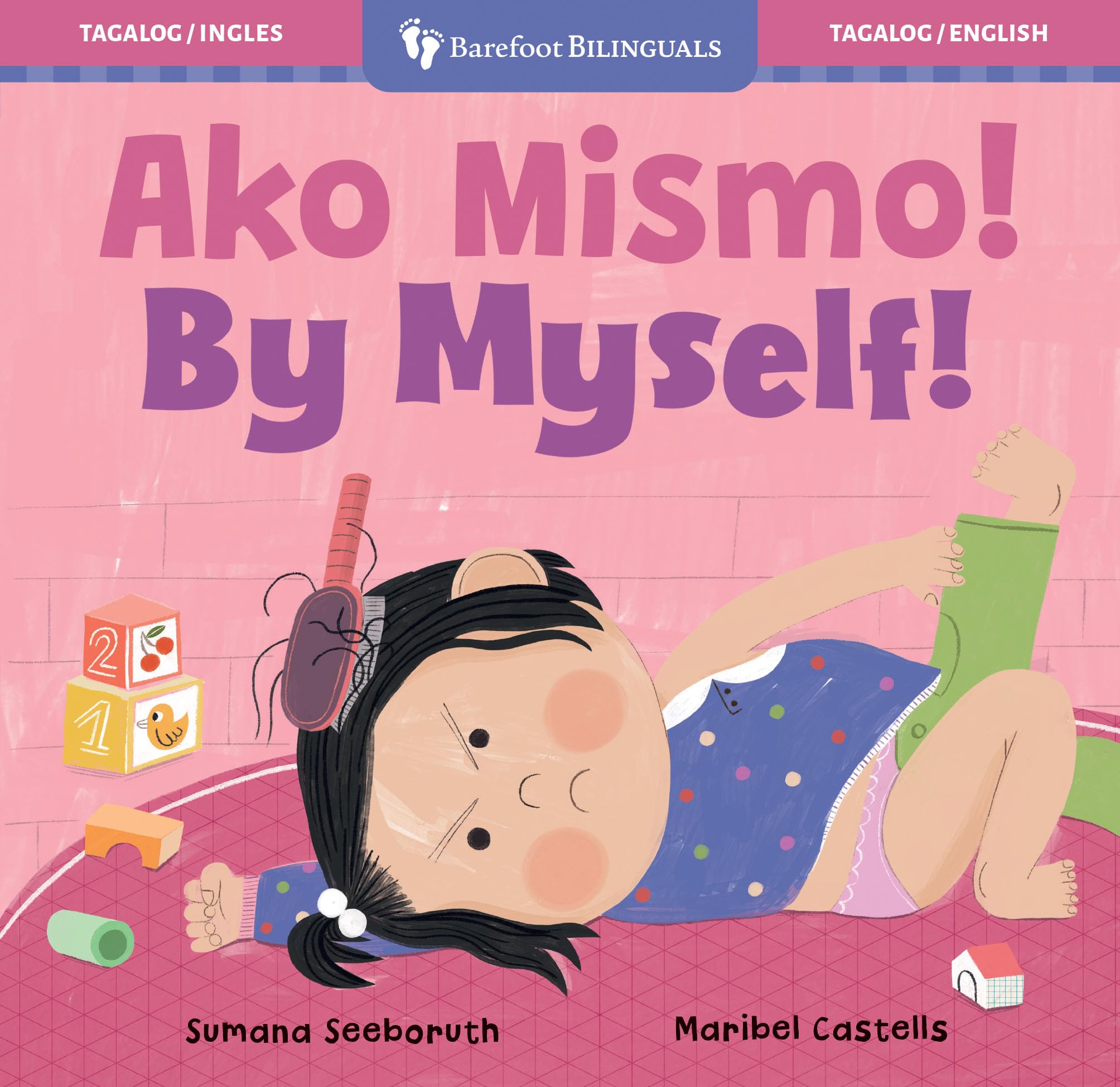By Myself! (Bilingual Tagalog & English) (Barefoot Bilinguals)