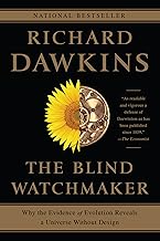 The Blind Watchmaker: Why the Evidence of Evolution Reveals a Universe without Design