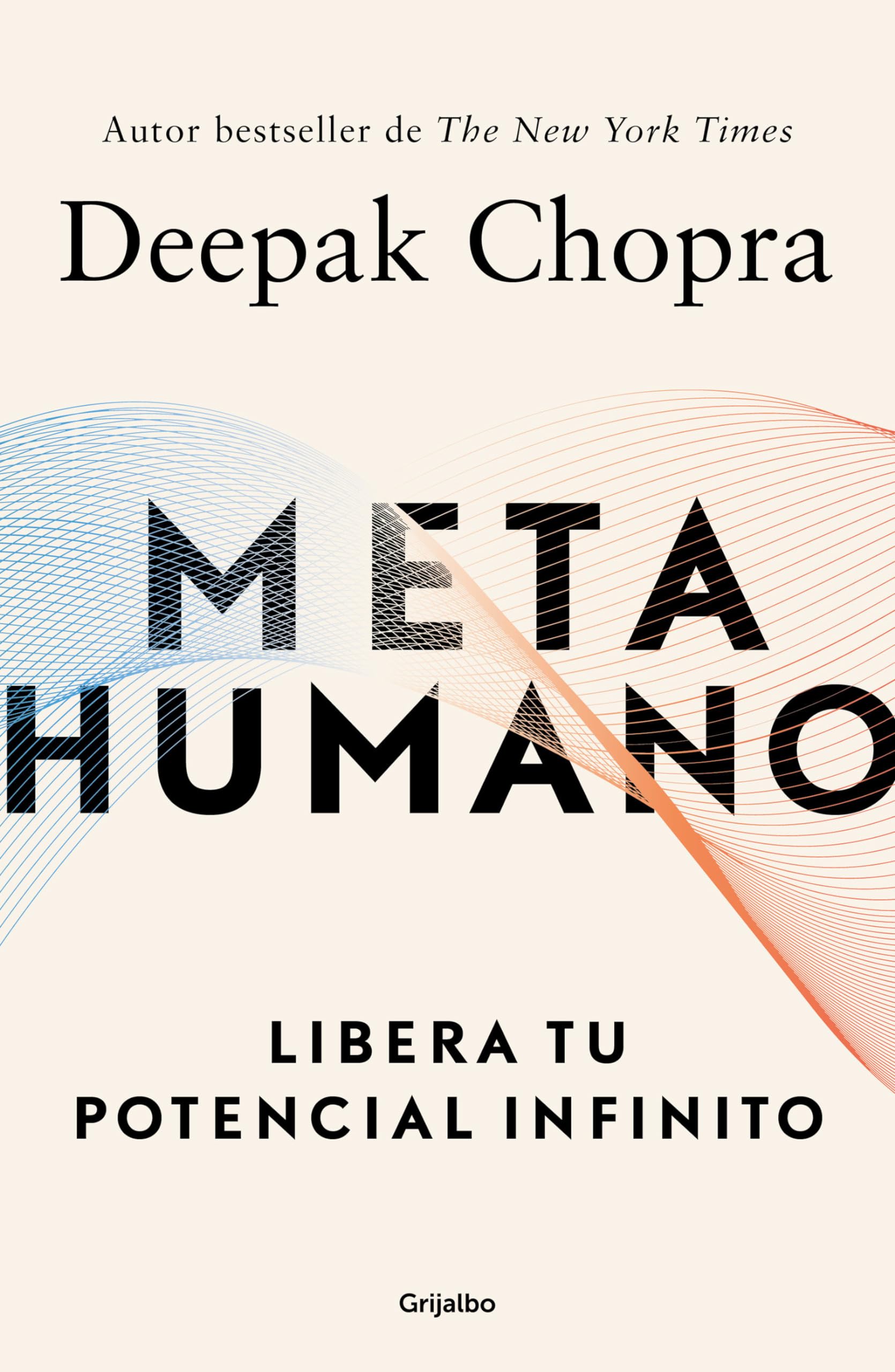 Metahumano: Libera Tu Potencial Infinito / Metahuman: Unleashing Your Infinite Potential