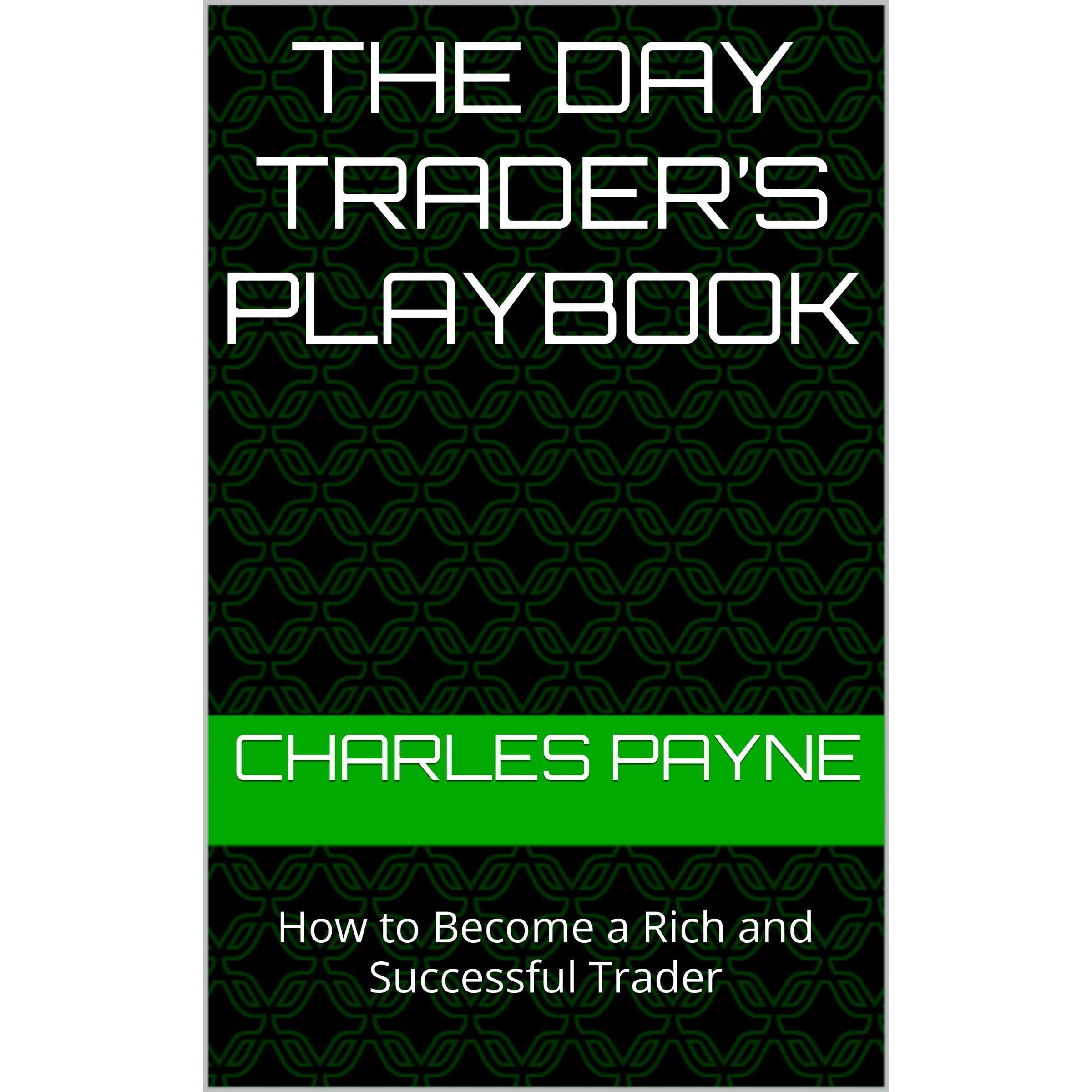 The Day Trader’s Playbook
