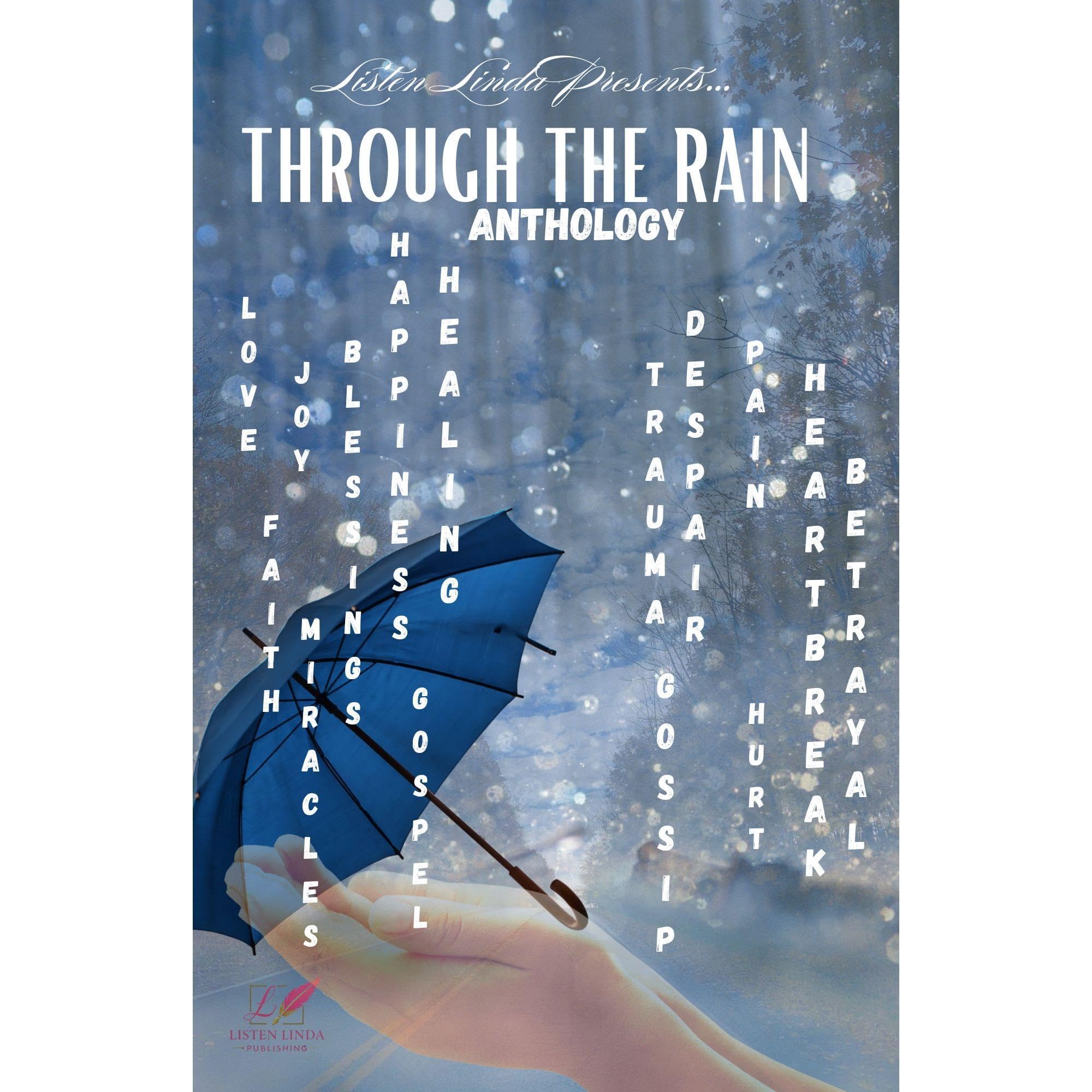 Through the Rain Anthology