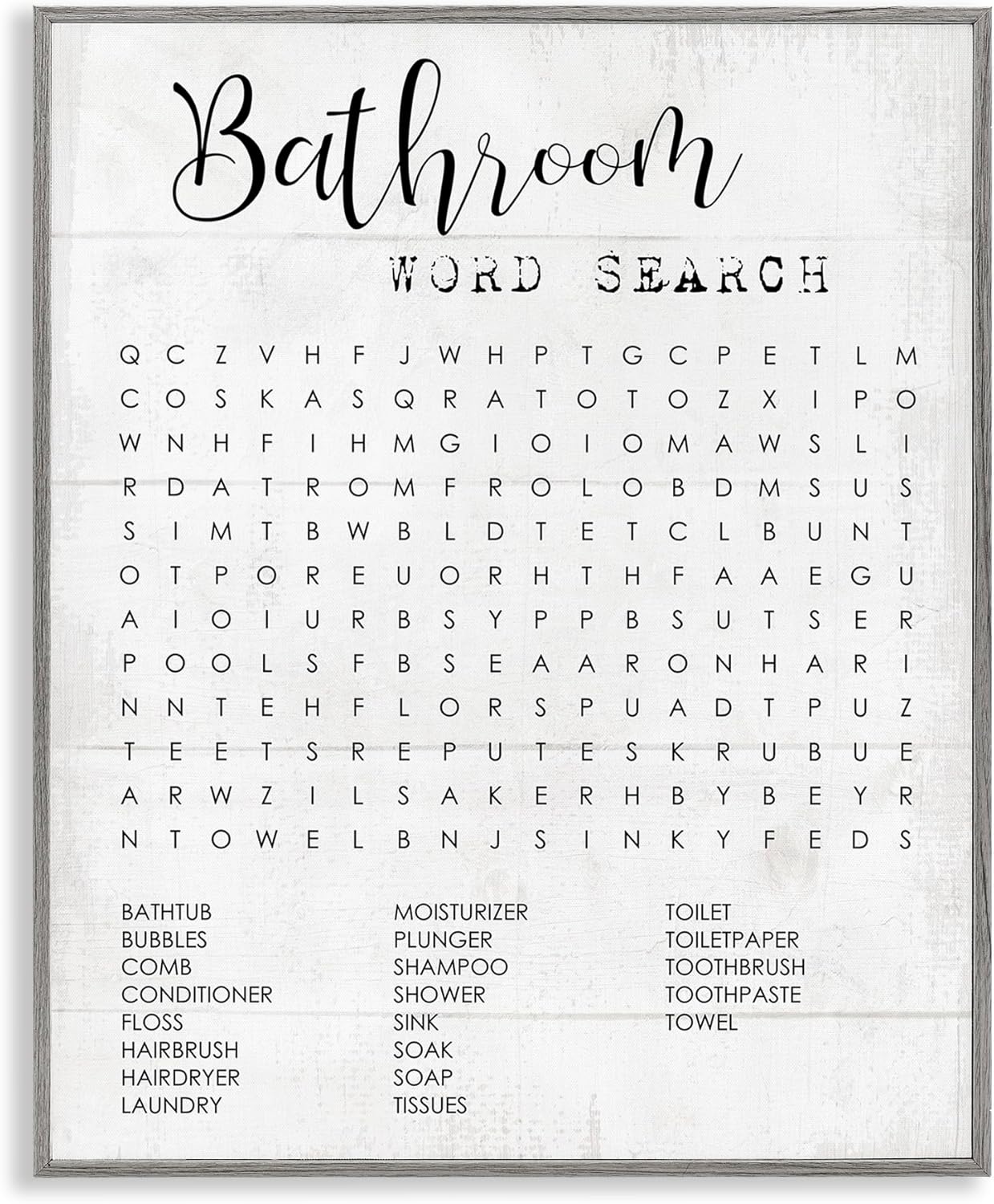 Stupell Industries Bathroom Search Fun Family Word, Design by Daphne Polselli Wall Art, 24 x 30, Gray Framed Gray Framed Framed 11L" x 14W"