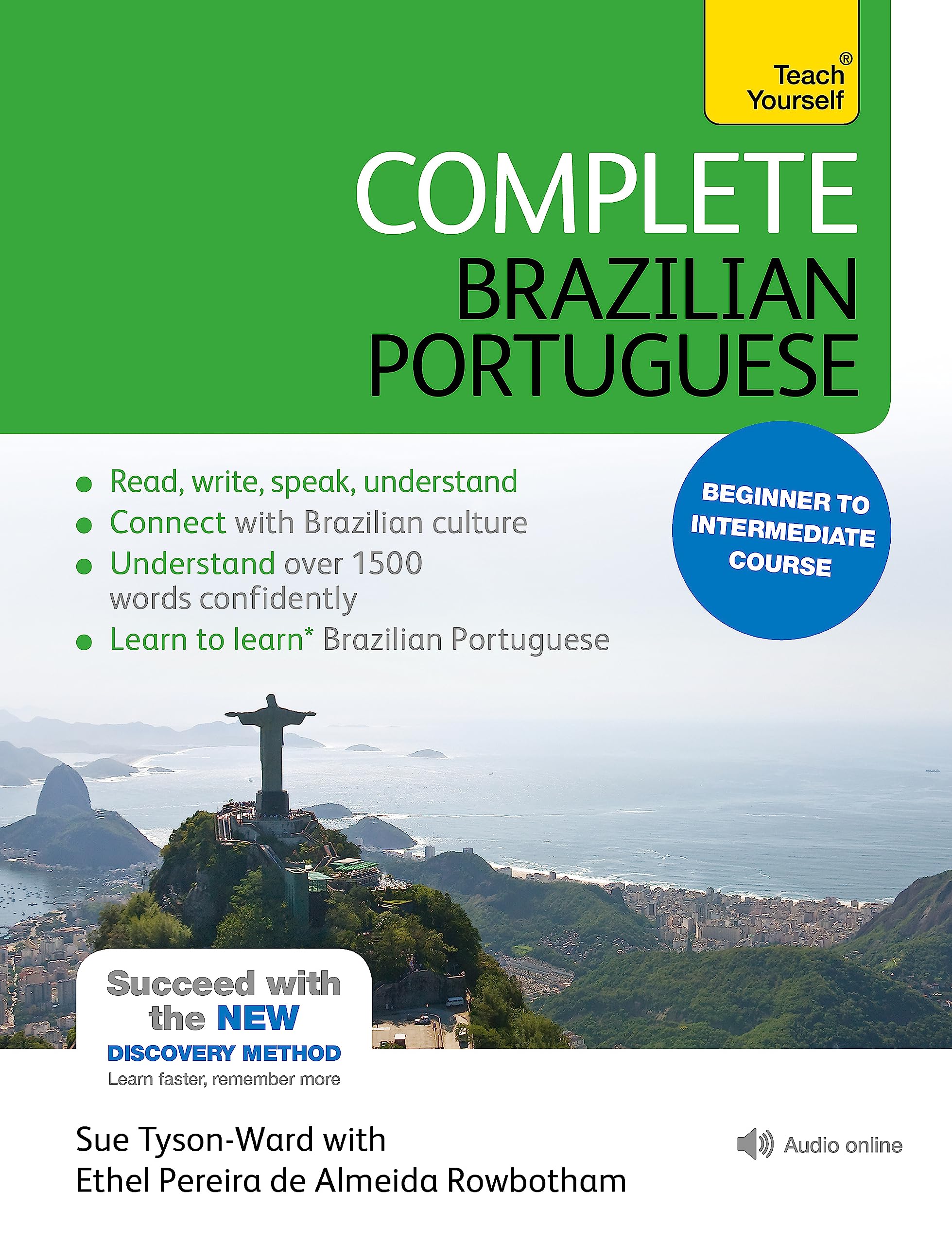 Complete Brazilian Portuguese Beginner to Intermediate Course: (Book and audio support) (Complete Language Courses)