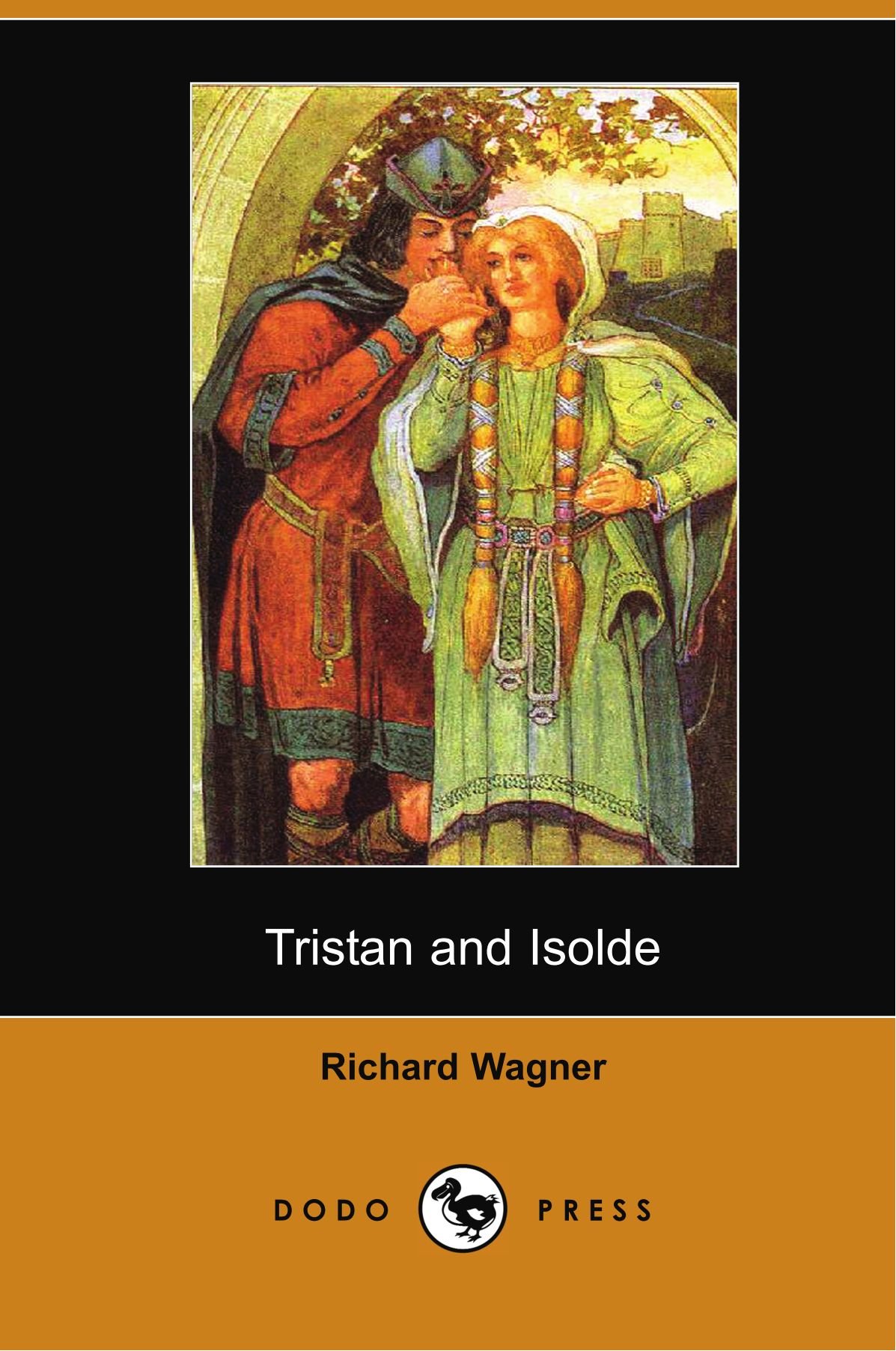 Tristan and Isolde