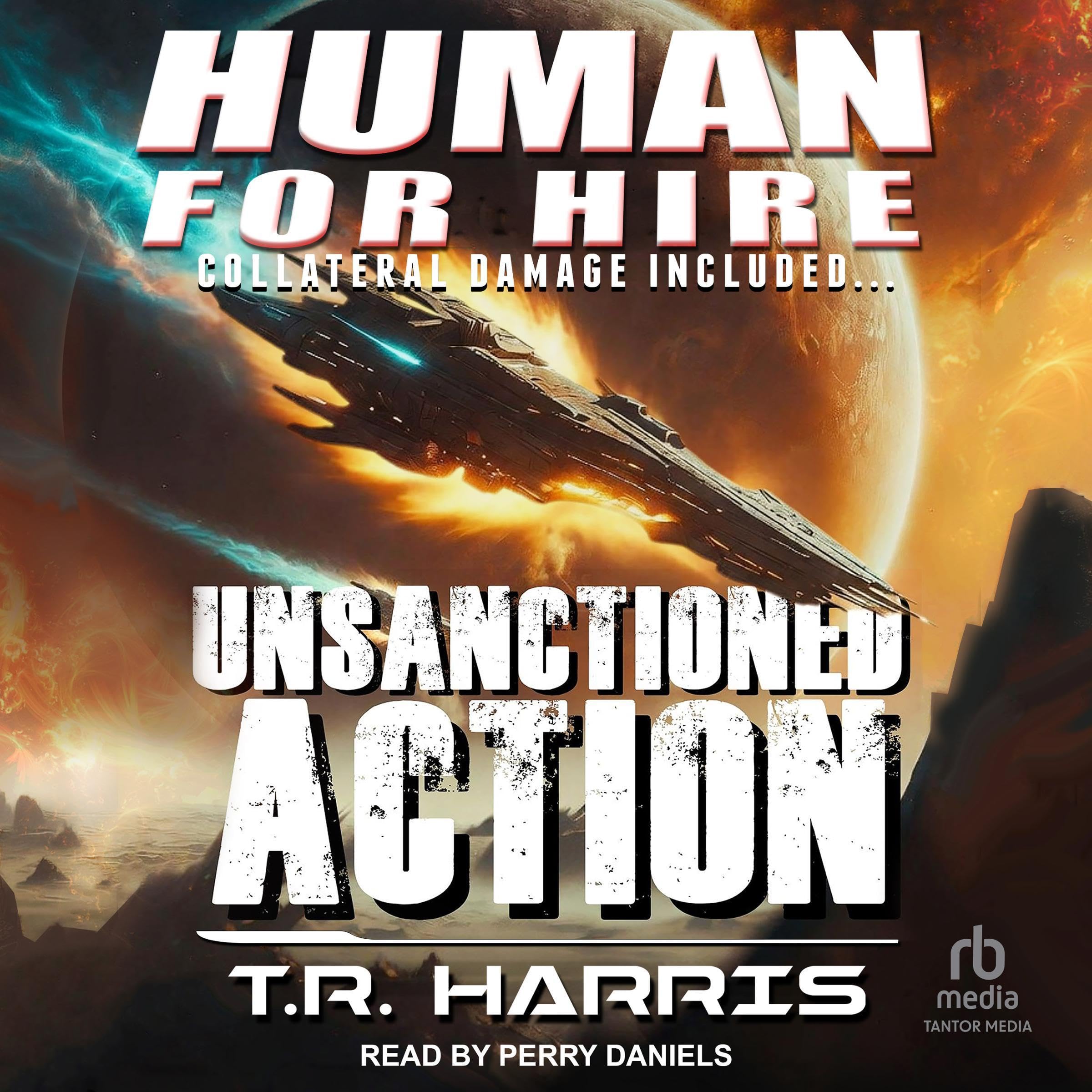 Cover art for Human for Hire: Unsanctioned Action
