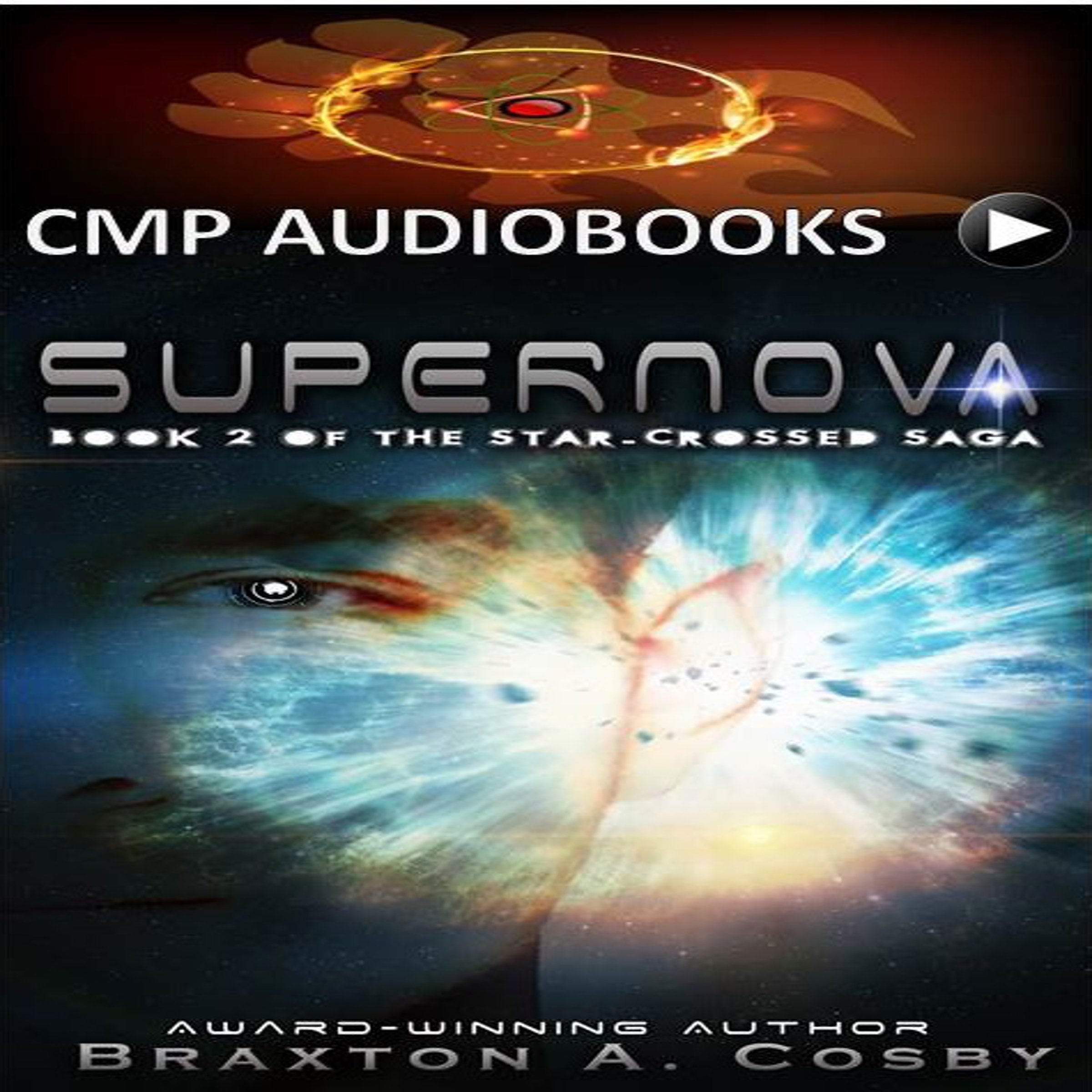 Cover art for Supernova (Book 2 of The Star-Crossed Saga)