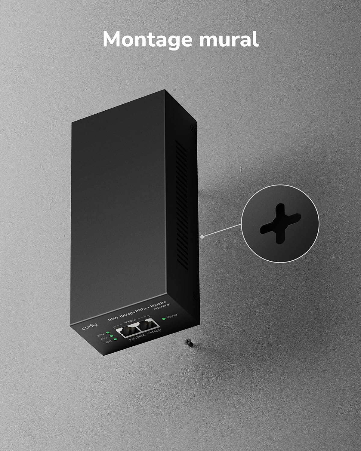 Cudy Injecteur PoE 90 W, 10 Gbps, 802.3bt/at/AF, 10 GbE, POE400X | PoE 90 W 802.3bt/at/af, entrée/sortie 10 GbE, alimentation sur 4 paires, 90 m à 10 Gbit/sp, solution professionnelle
