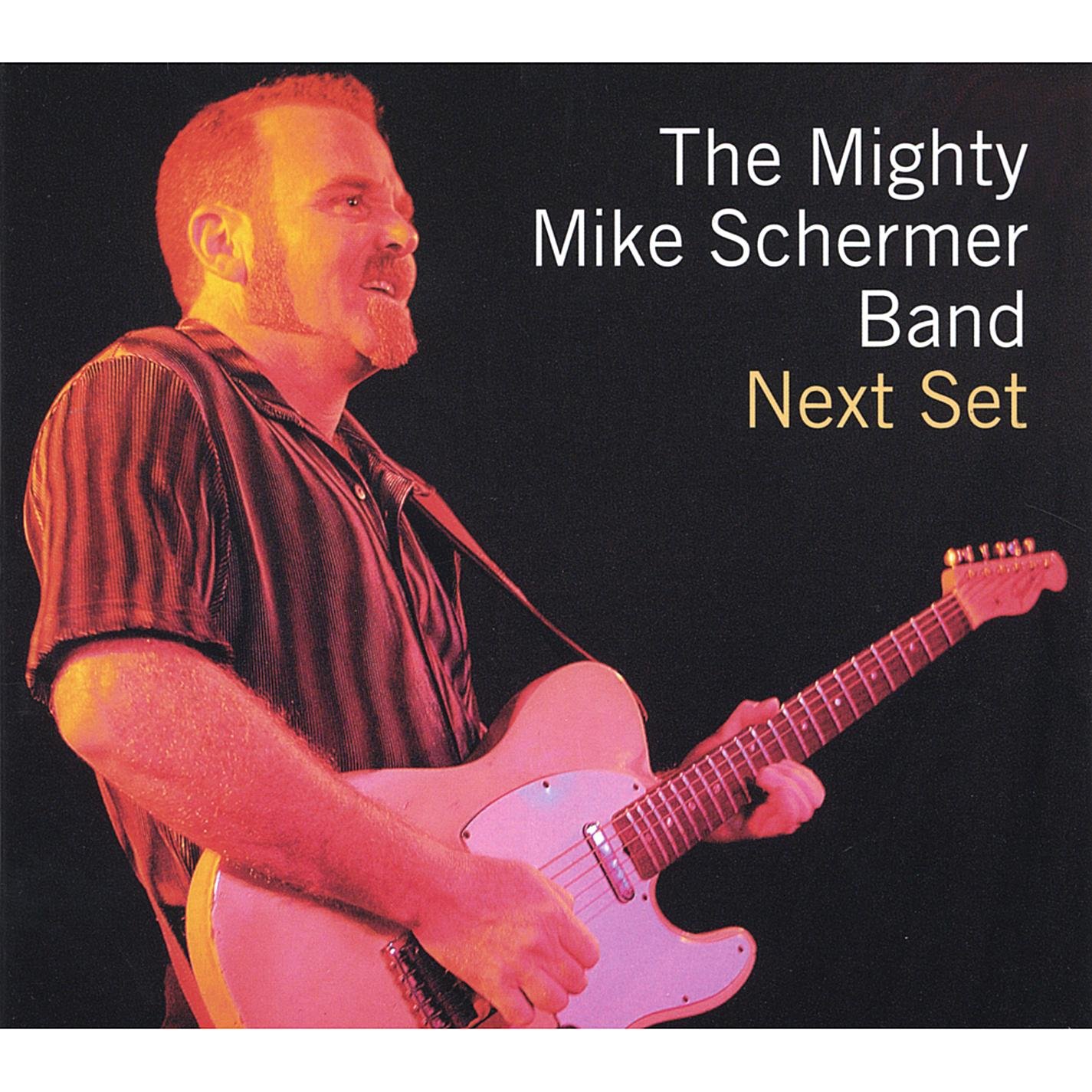 The Mighty Mike Schermer Band