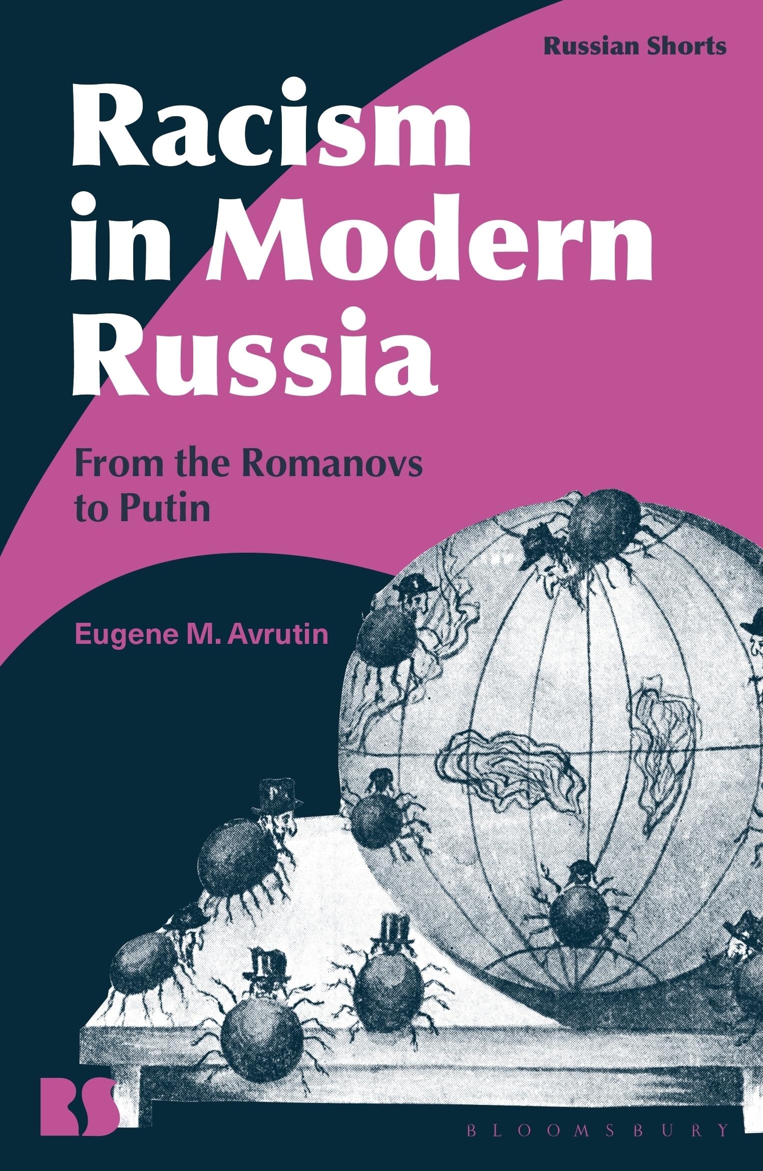 Racism in Modern Russia: From the Romanovs to Putin (Russian Shorts)