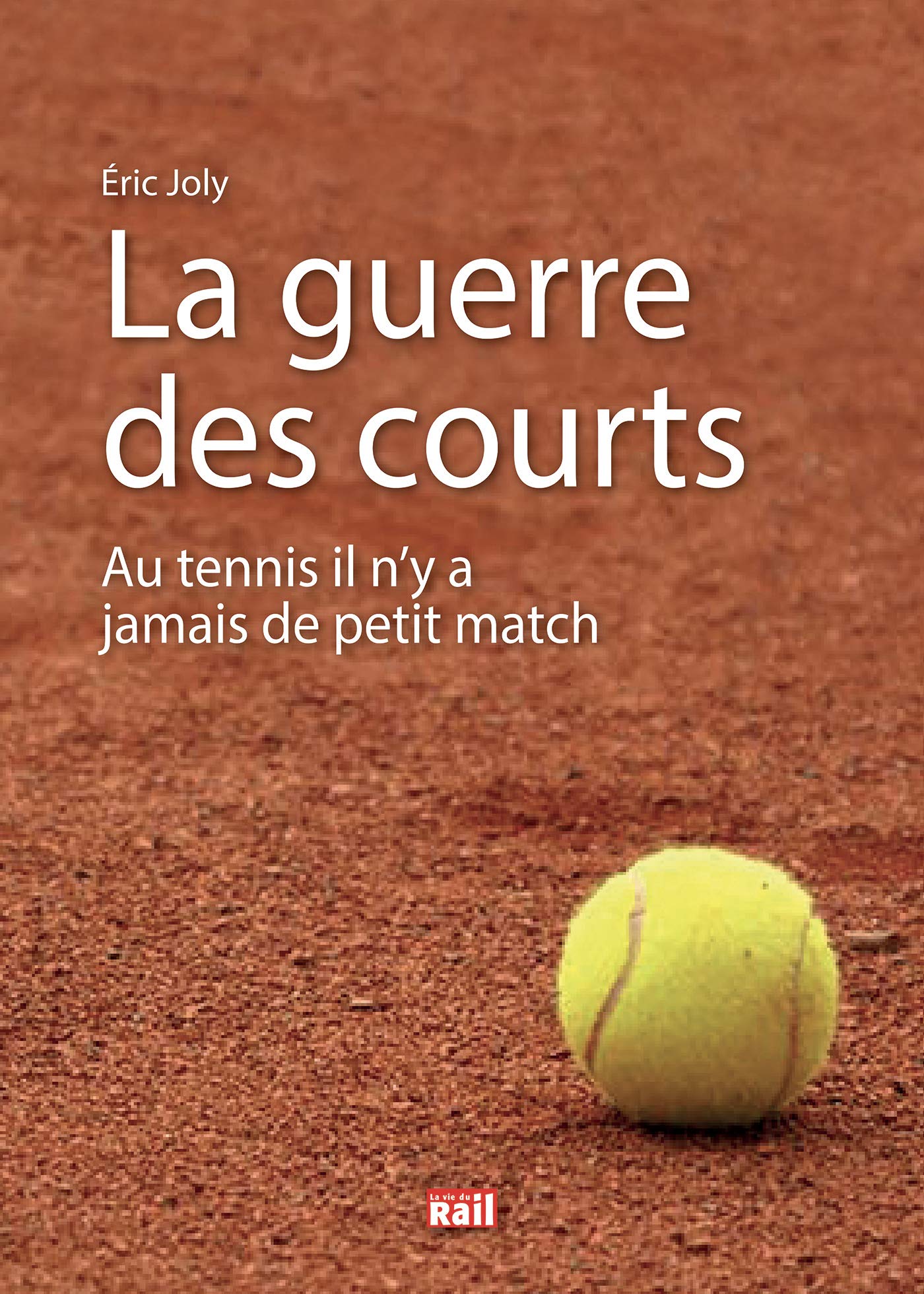 LA GUERRE DES COURTS: Au tennis il n'y a jamais de petit match