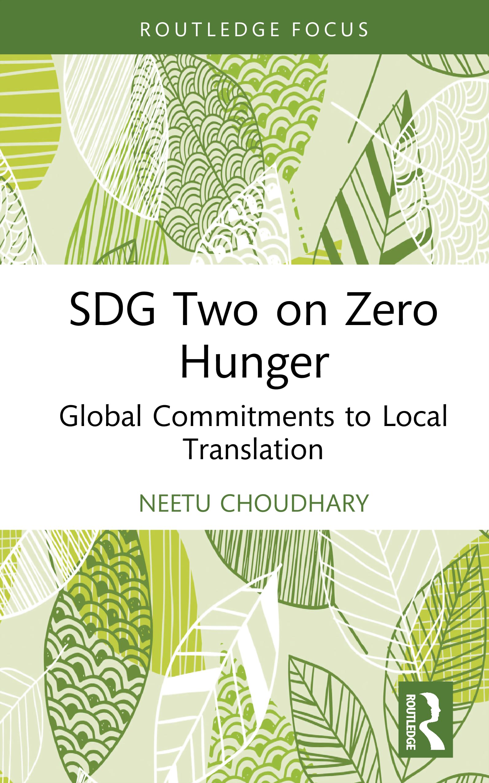 SDG Two on Zero Hunger: Global Commitments to Local Translation