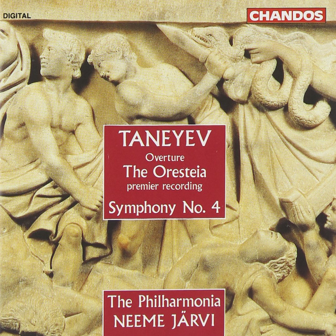 Taneyev: Overture The Oresteia, Symphony 4