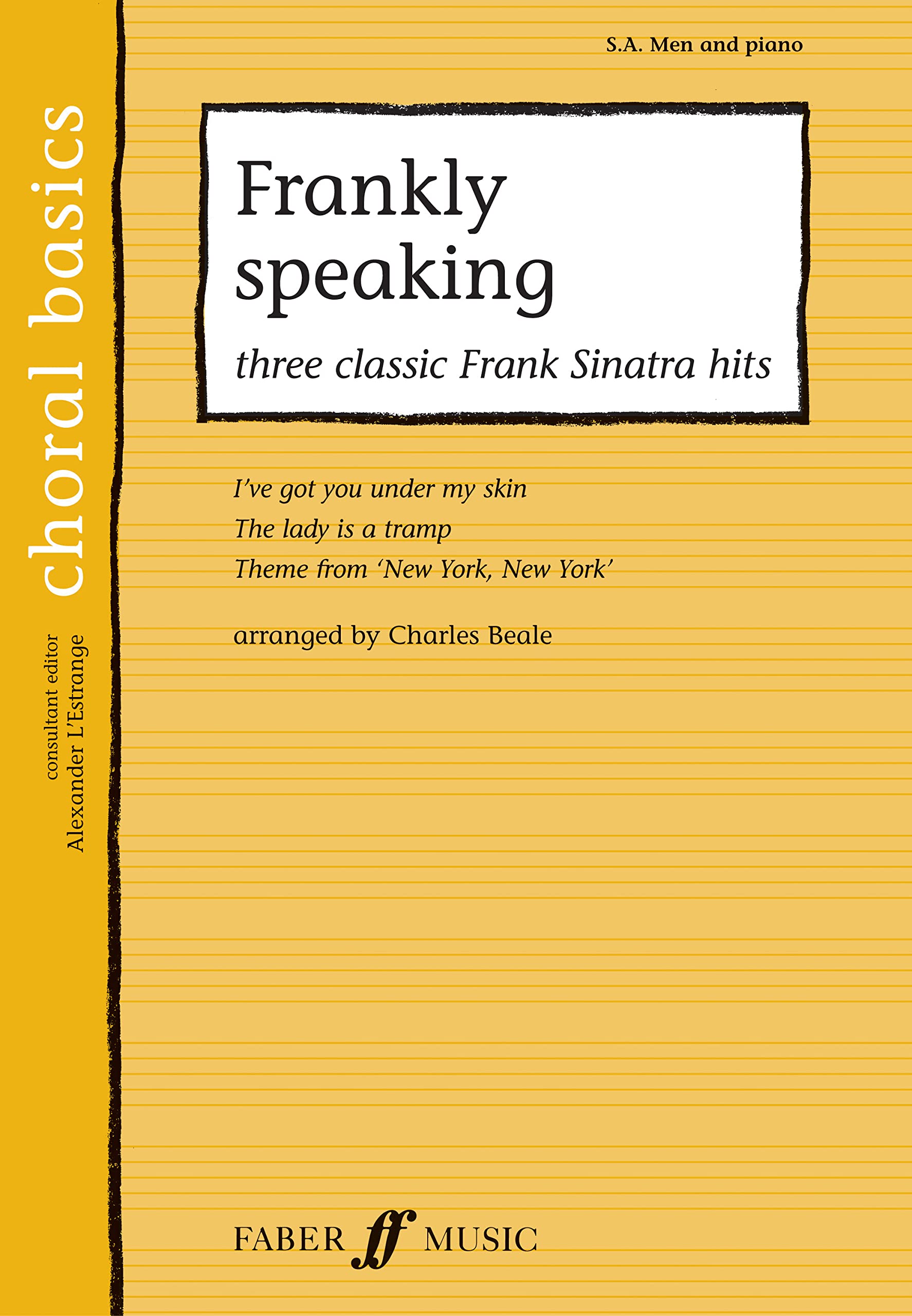 Frankly Speaking.: SA/men Accompanied (Faber Edition) (Choral Basics Series)