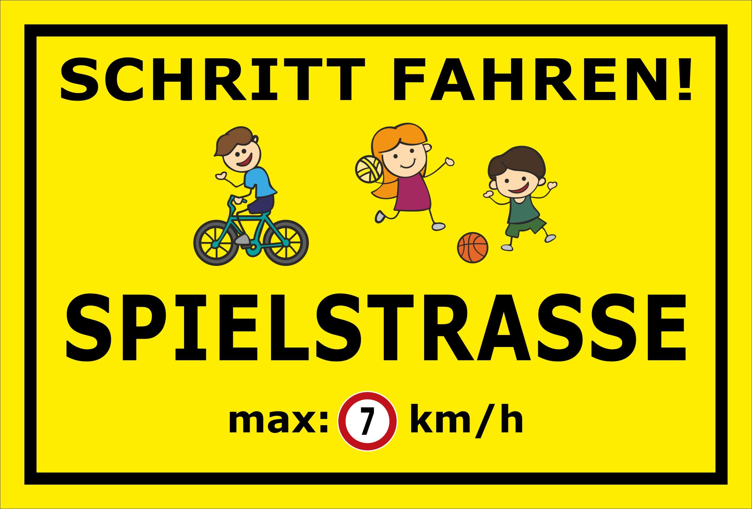 Melis-Folienwerkstatt Schild Schritt Fahren - Spielstrasse