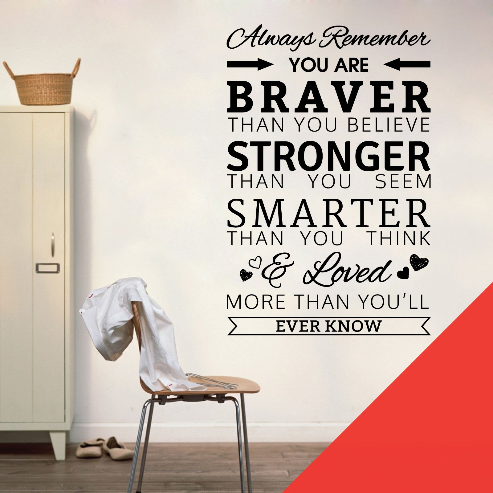 Always Remember, You are Braver Than You Believe, Stronger Than You Seem - Quote Decal Wall Sticker [Large] [Poppy] — image 1