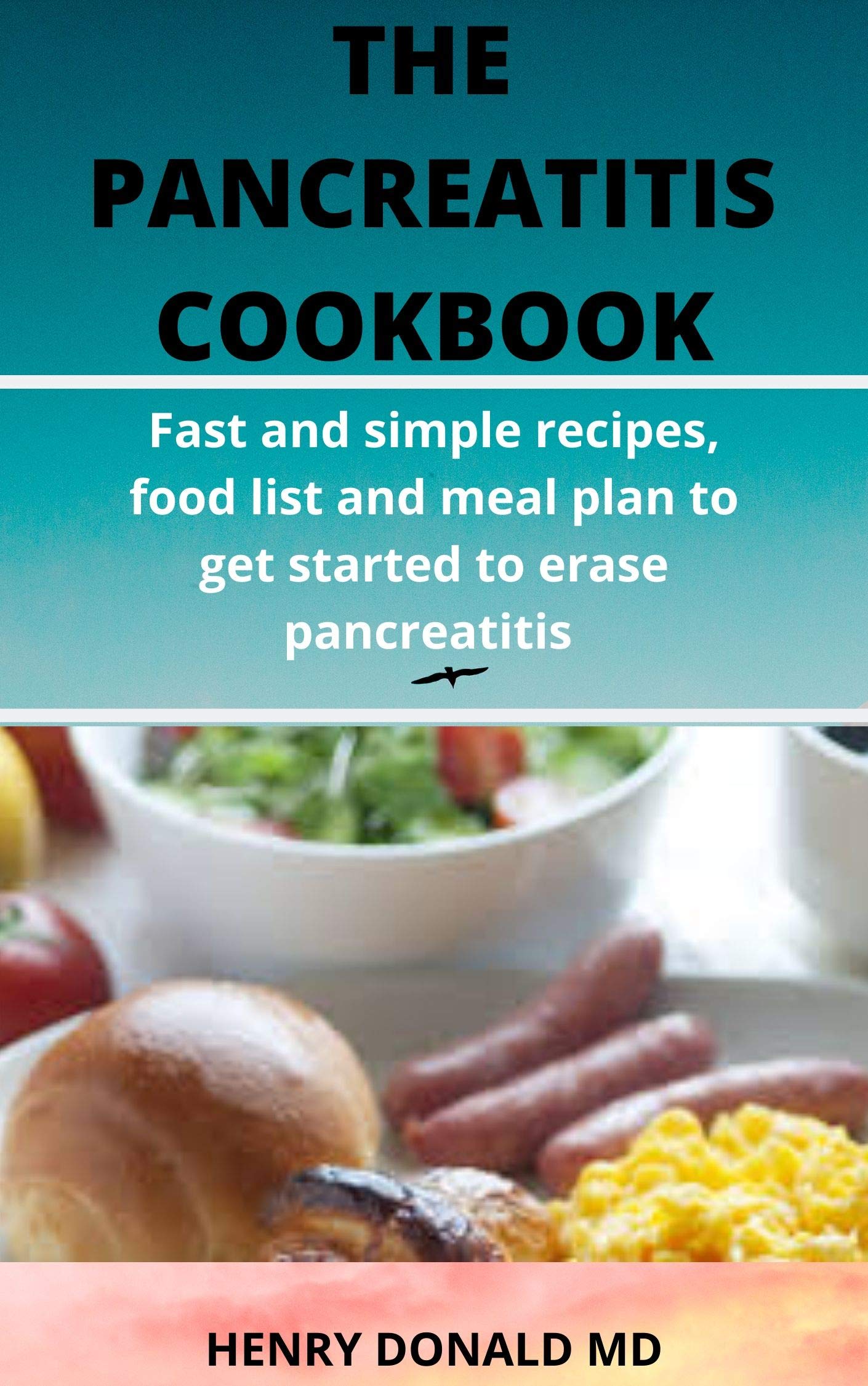 Buy THE PANCREATITIS COOKBOOK Fast and Simple Recipes, Food List and