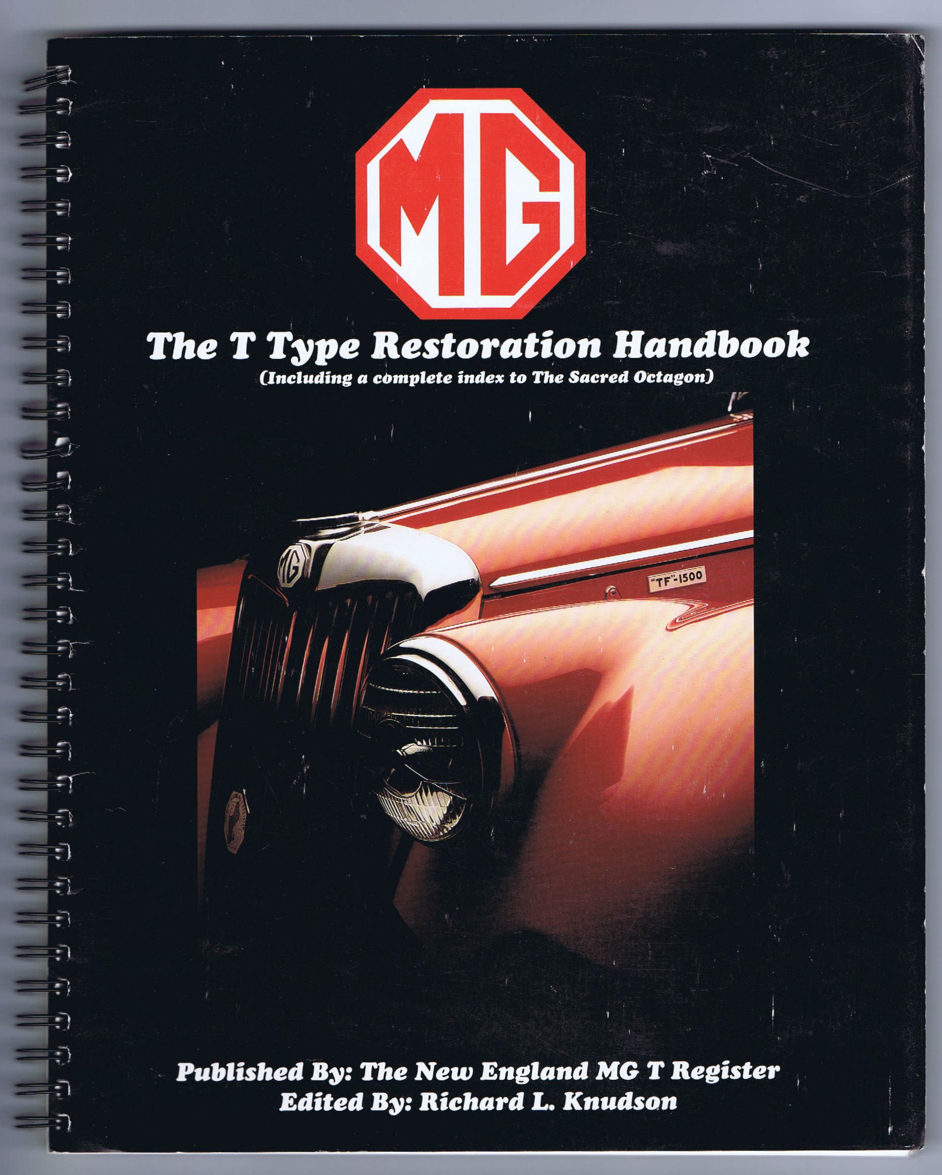 The T Type MG Restoration Handbook (Including a Complete Index to The Sacred Octagon)
