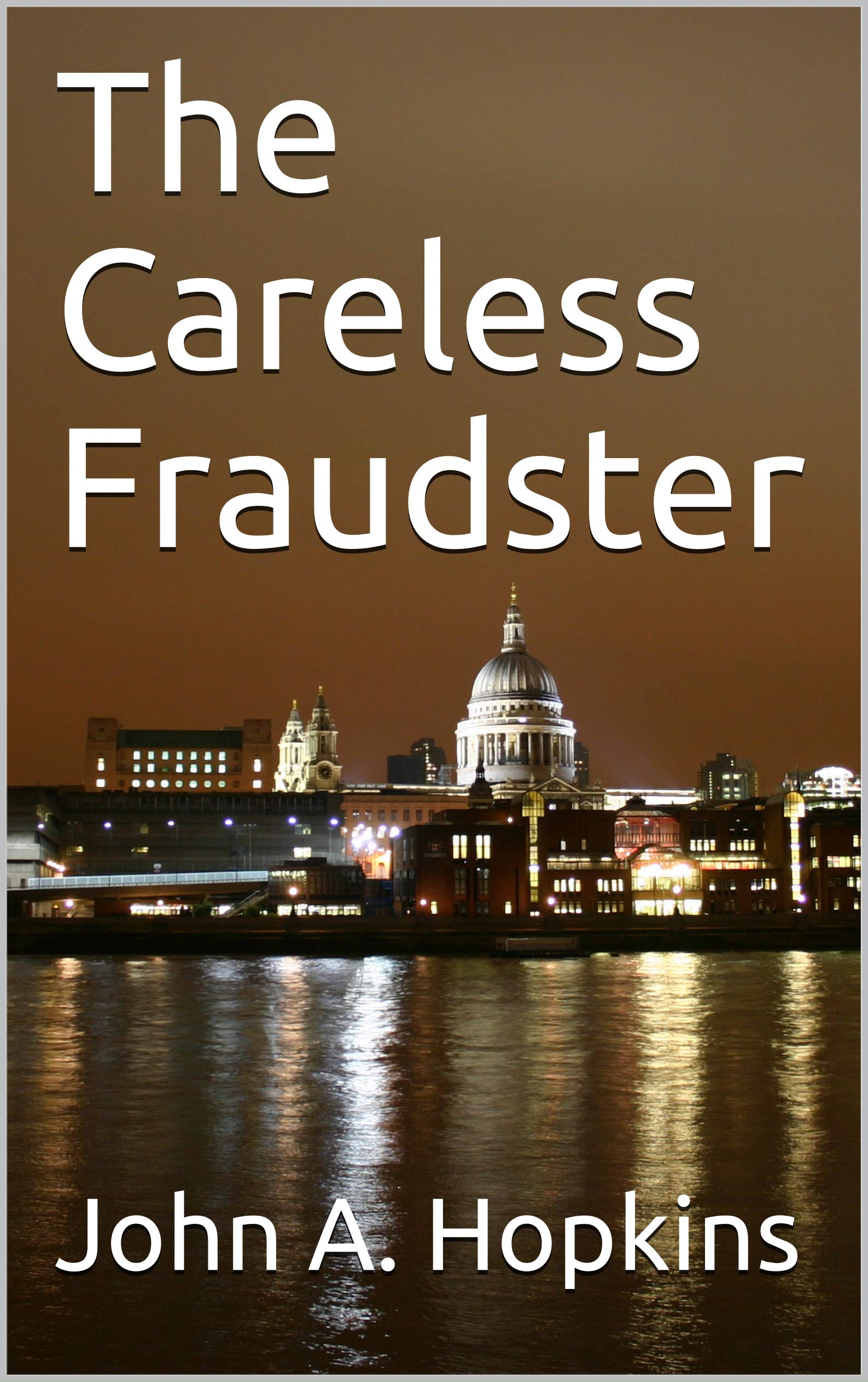 The Careless Fraudster