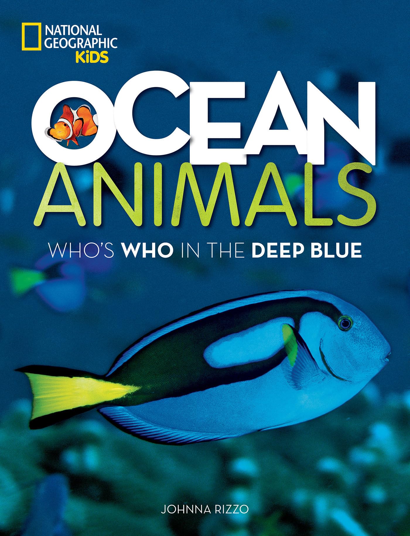 Ocean Animals: Who's Who in the Deep Blue Paperback – 17 May 2016