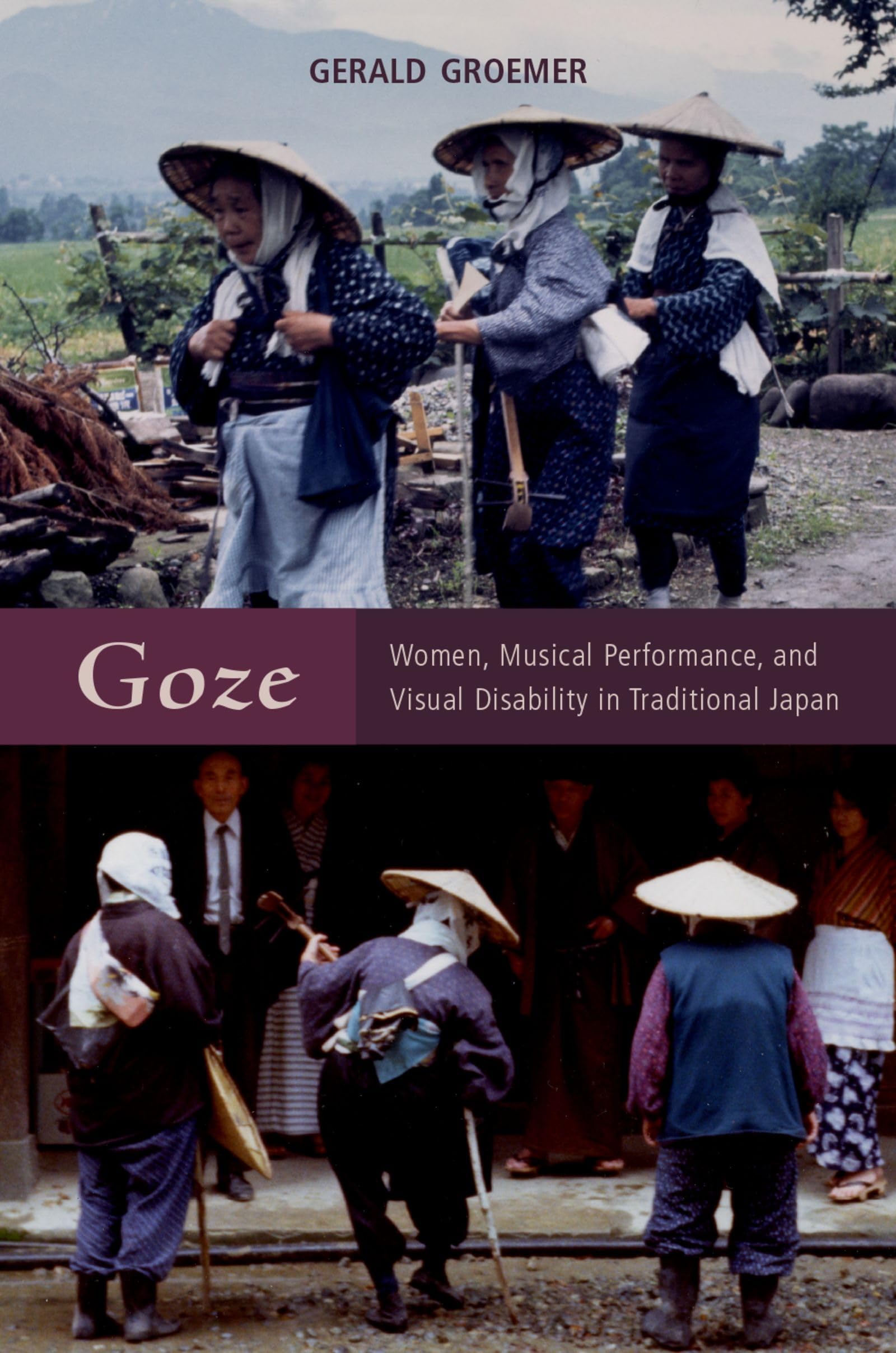 Goze Musique et Handicap Visuel dans le Japon Traditionnel Livre d'Histoire Culturelle