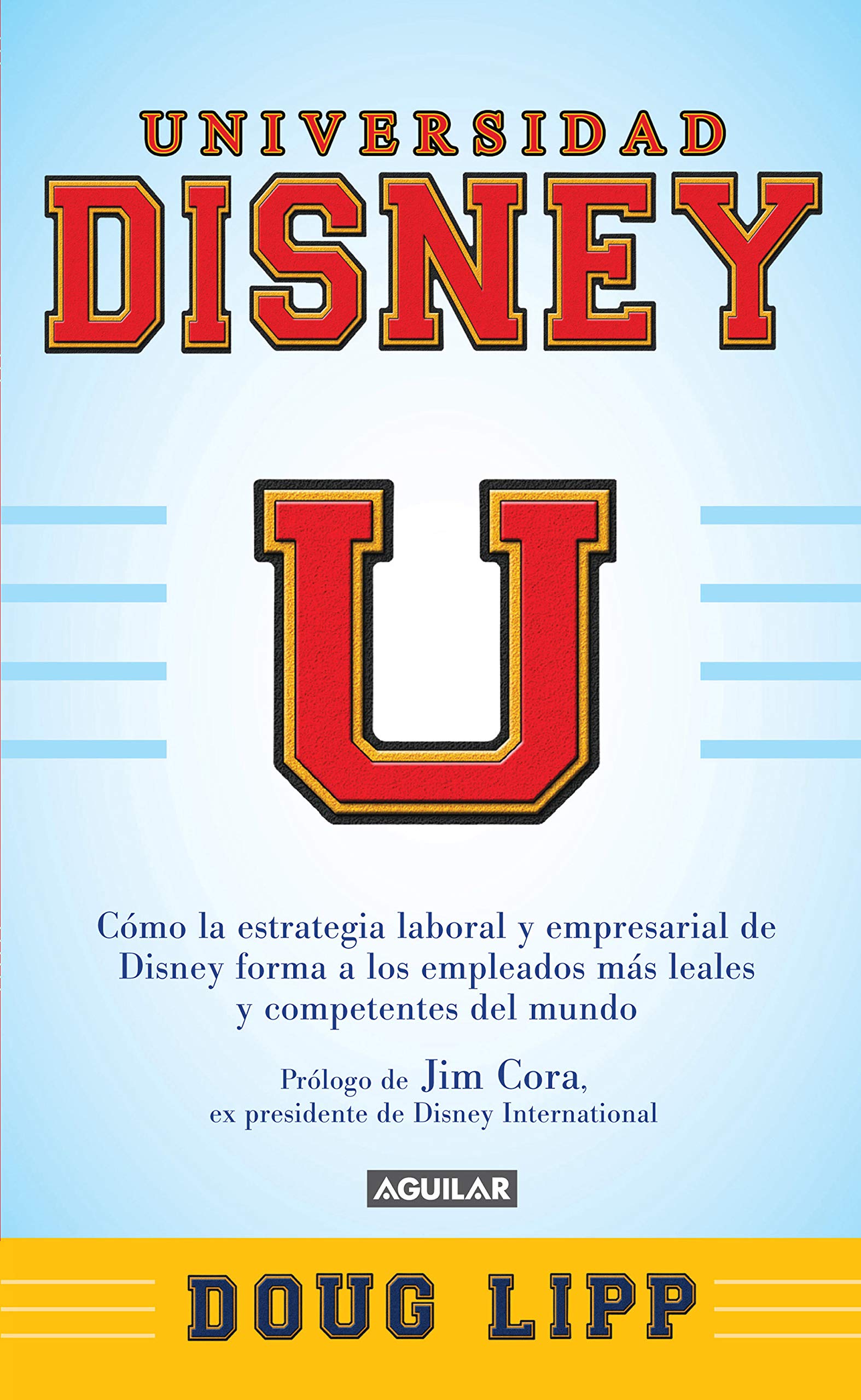 Universidad Disney (Spanish Edition)