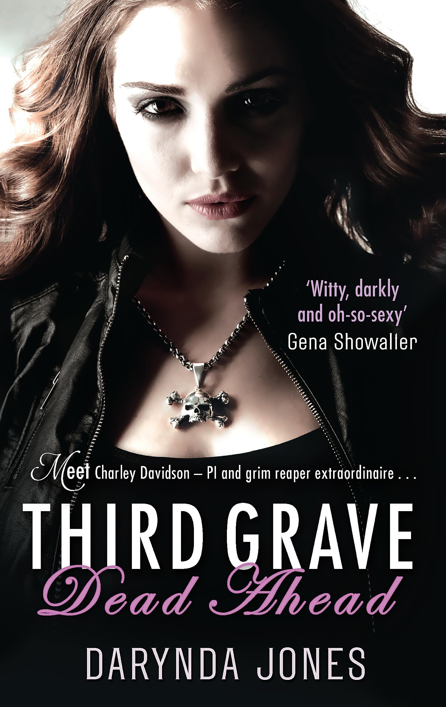 Third Grave Dead Ahead: Number 3 in series (Charley Davidson) By Darynda Jones
