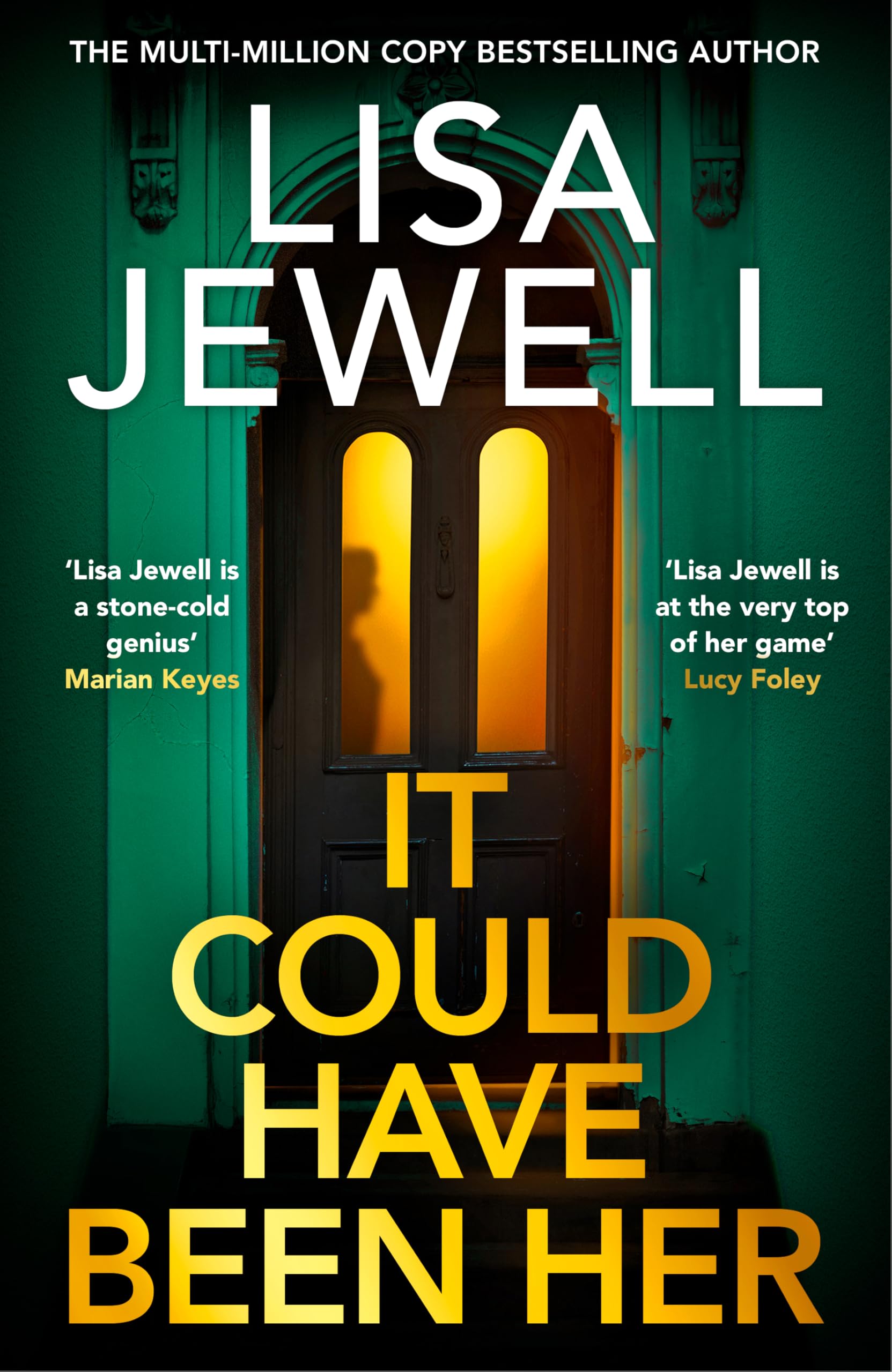 It Could Have Been Her: The brand-new addictive psychological thriller from No.1 bestselling author of None of This Is True