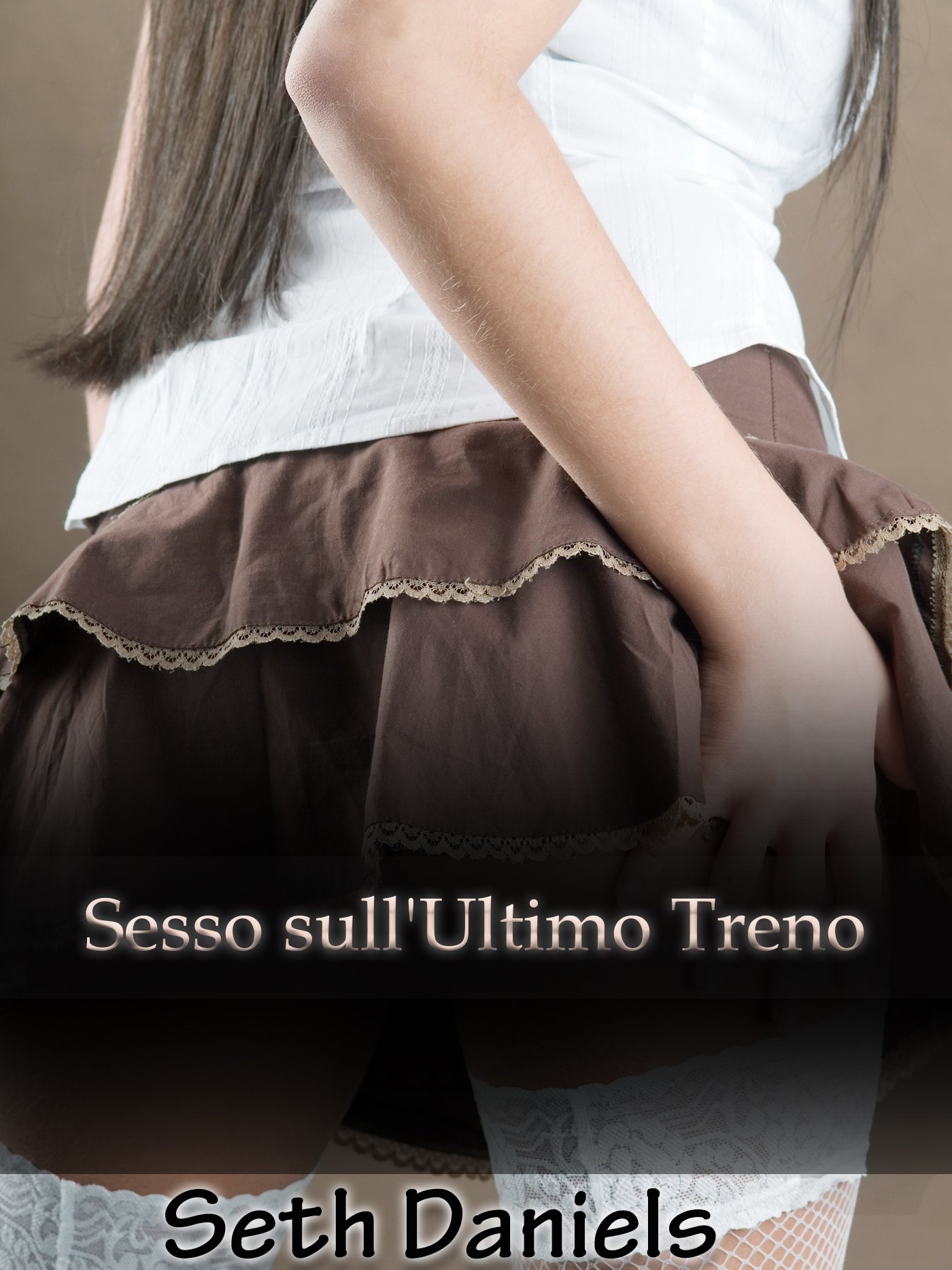 Sesso Sull’Ultimo Treno: Una Fantasia Erotica tra una Donna Matura e un Uomo Più Giovane (Italian Edition)