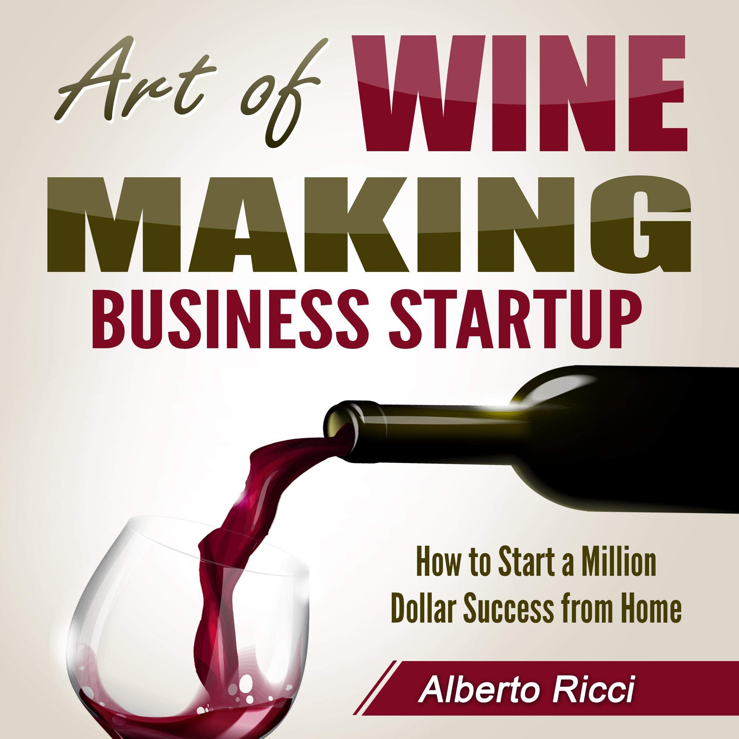 Cover art for Art of Wine Making Business Startup