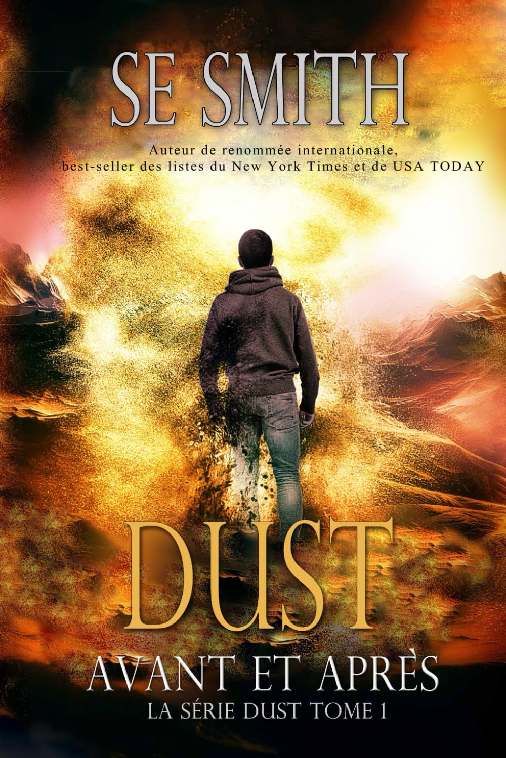 Dust: Avant et Après (La série Dust)