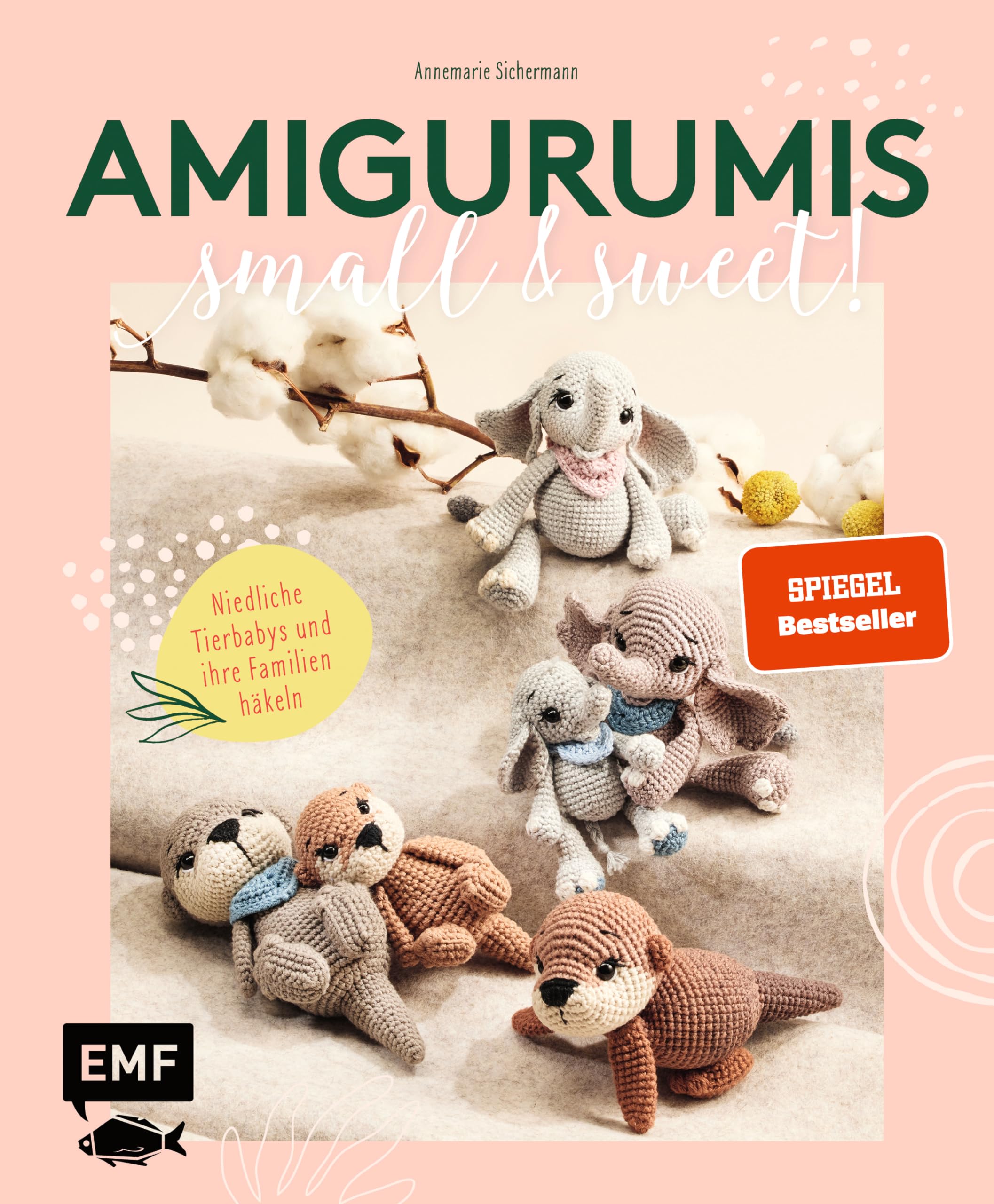 Amigurumis – small and sweet!: Niedliche Tierbabys und ihre Familien häkeln