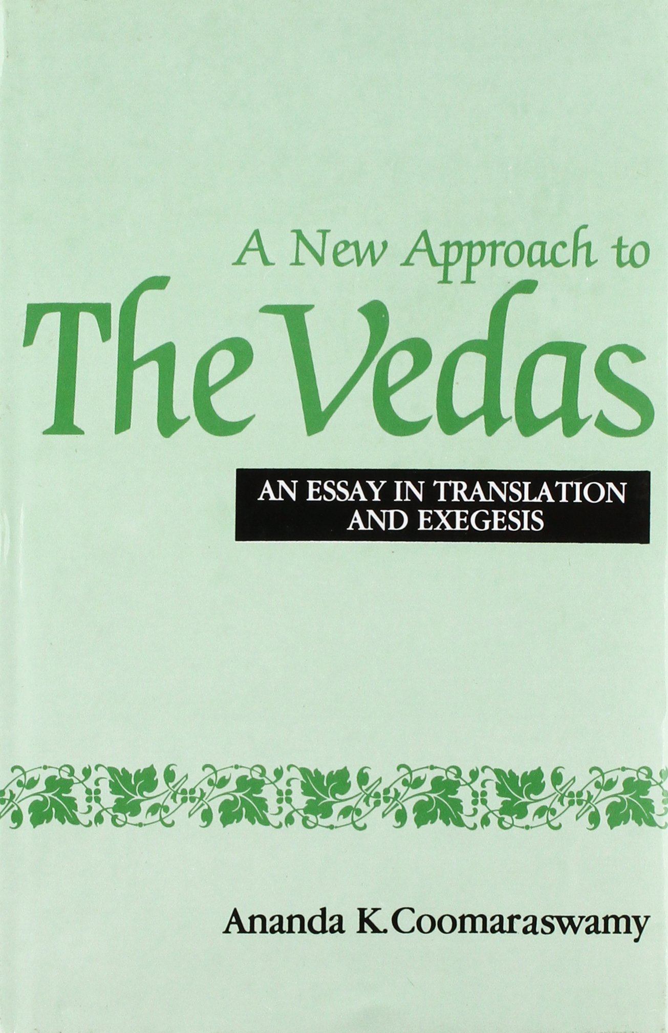 A New Approach to the Vedas