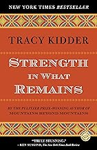 Strength in What Remains (Random House Reader's Circle)