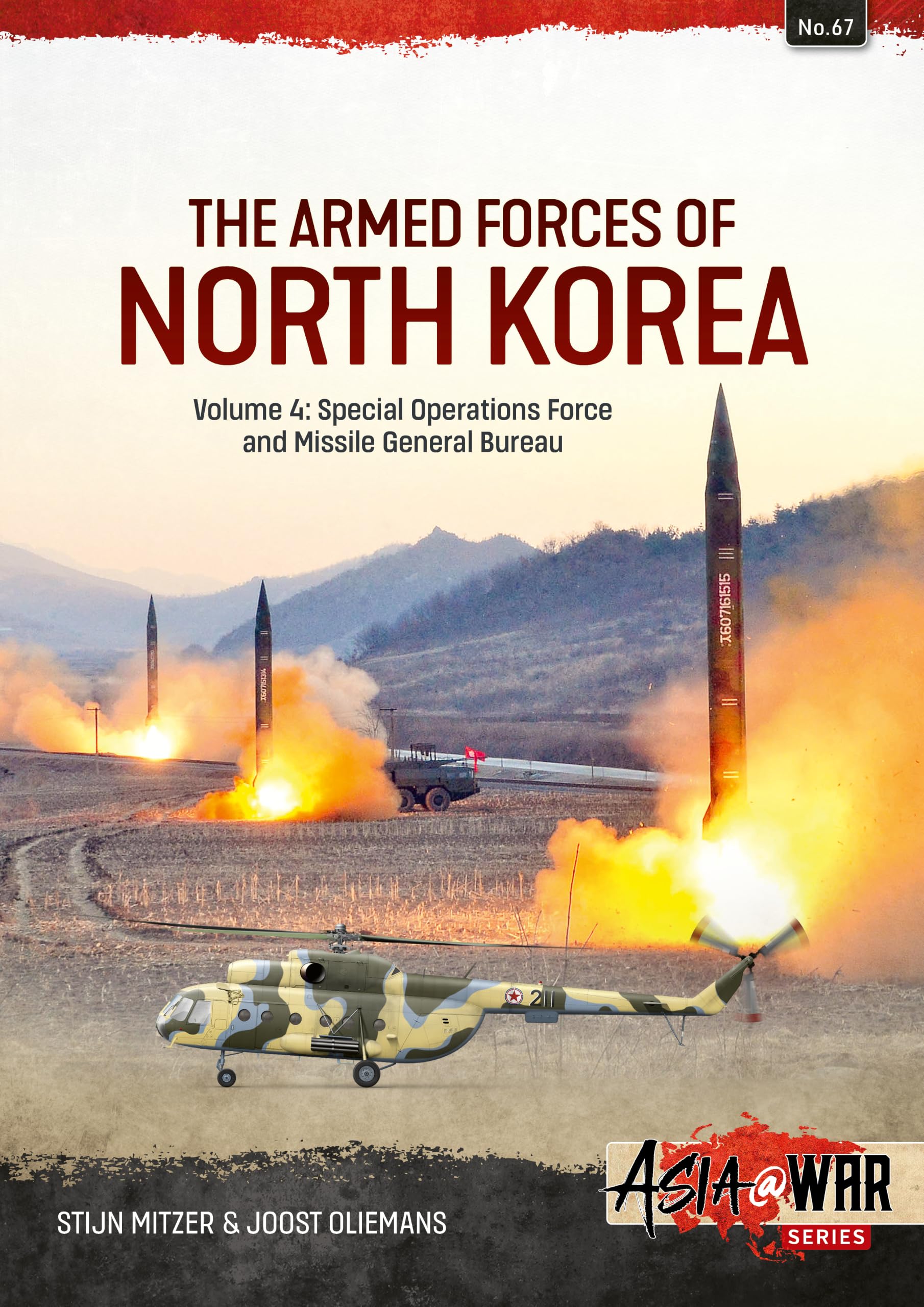 Armed Forces of North Korea Volume 4 : Special Operations Force and Missile General Bureau