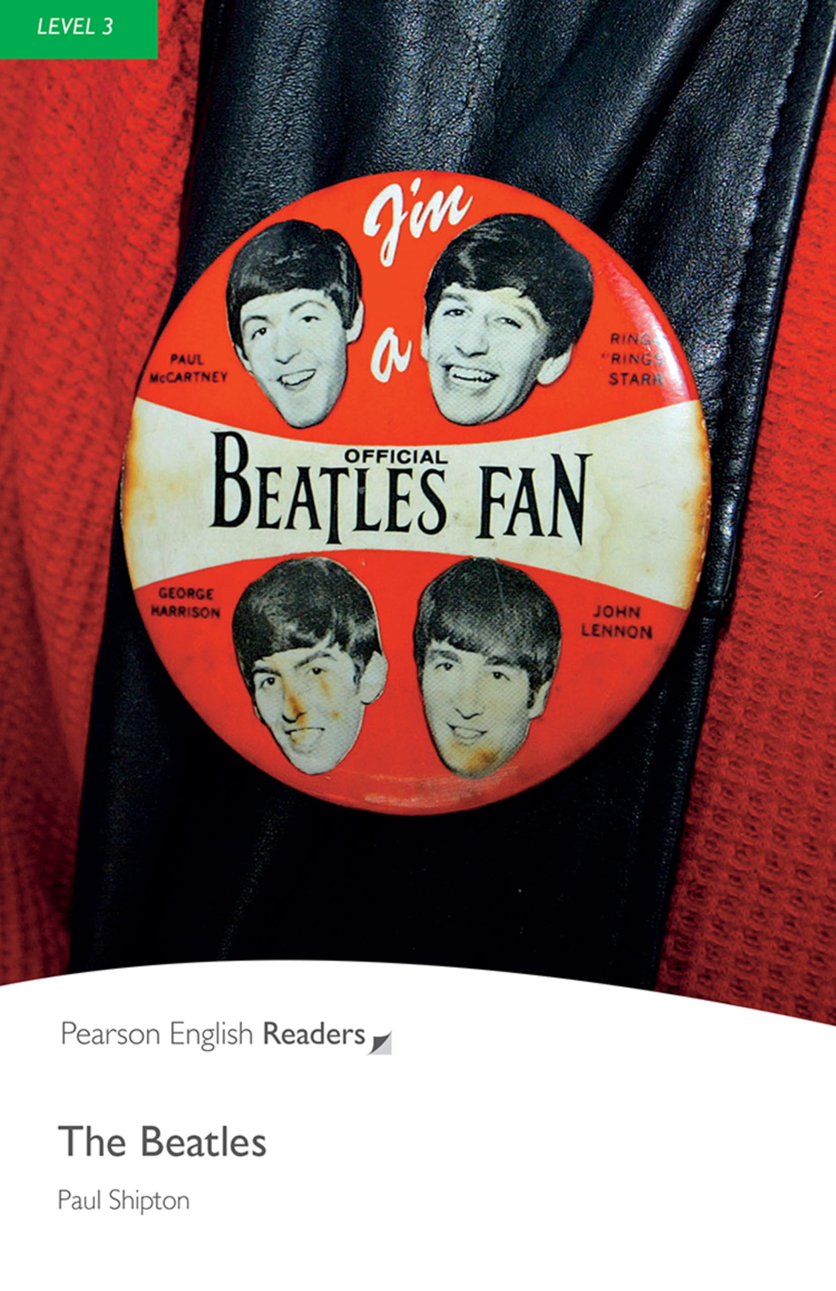 Level 3: The Beatles (Pearson English Graded Readers)