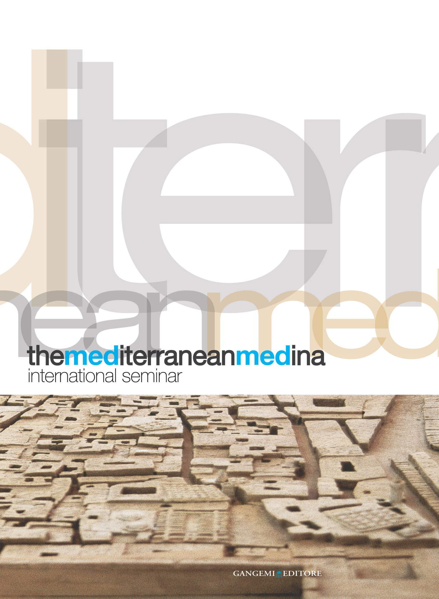 The Mediterranean Medina: International Seminar